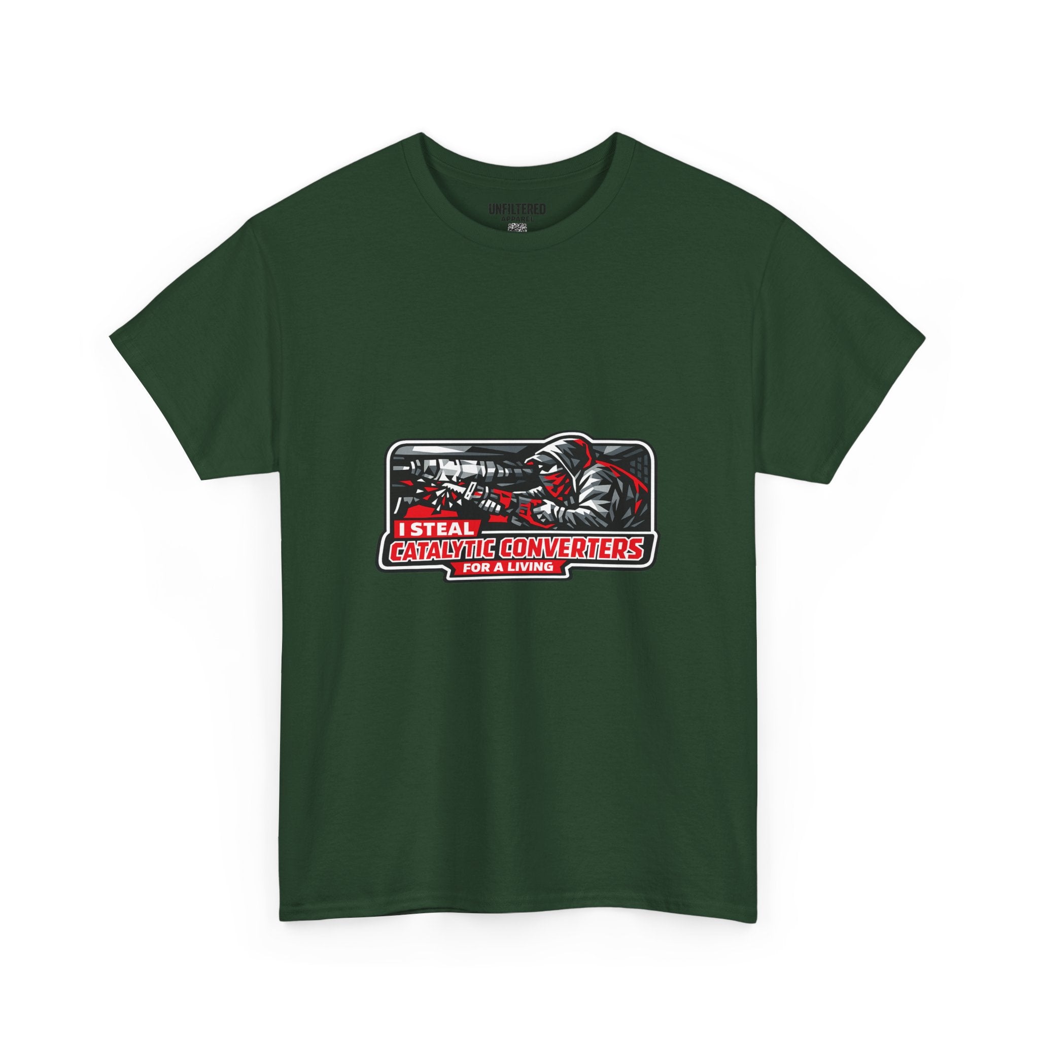 "I Steal Catalytic Converters" - T-Shirt