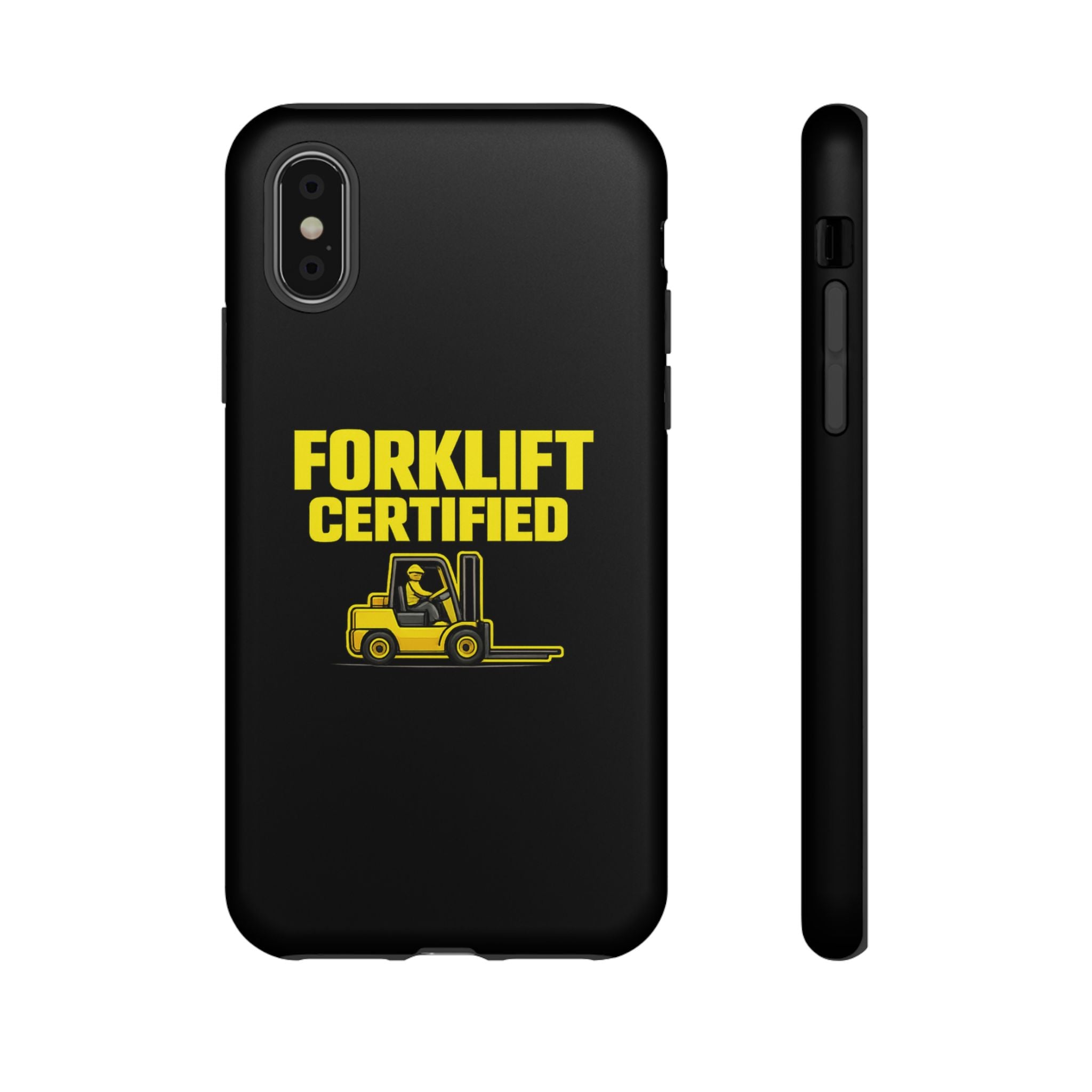 Forklift Certified - Tough Case