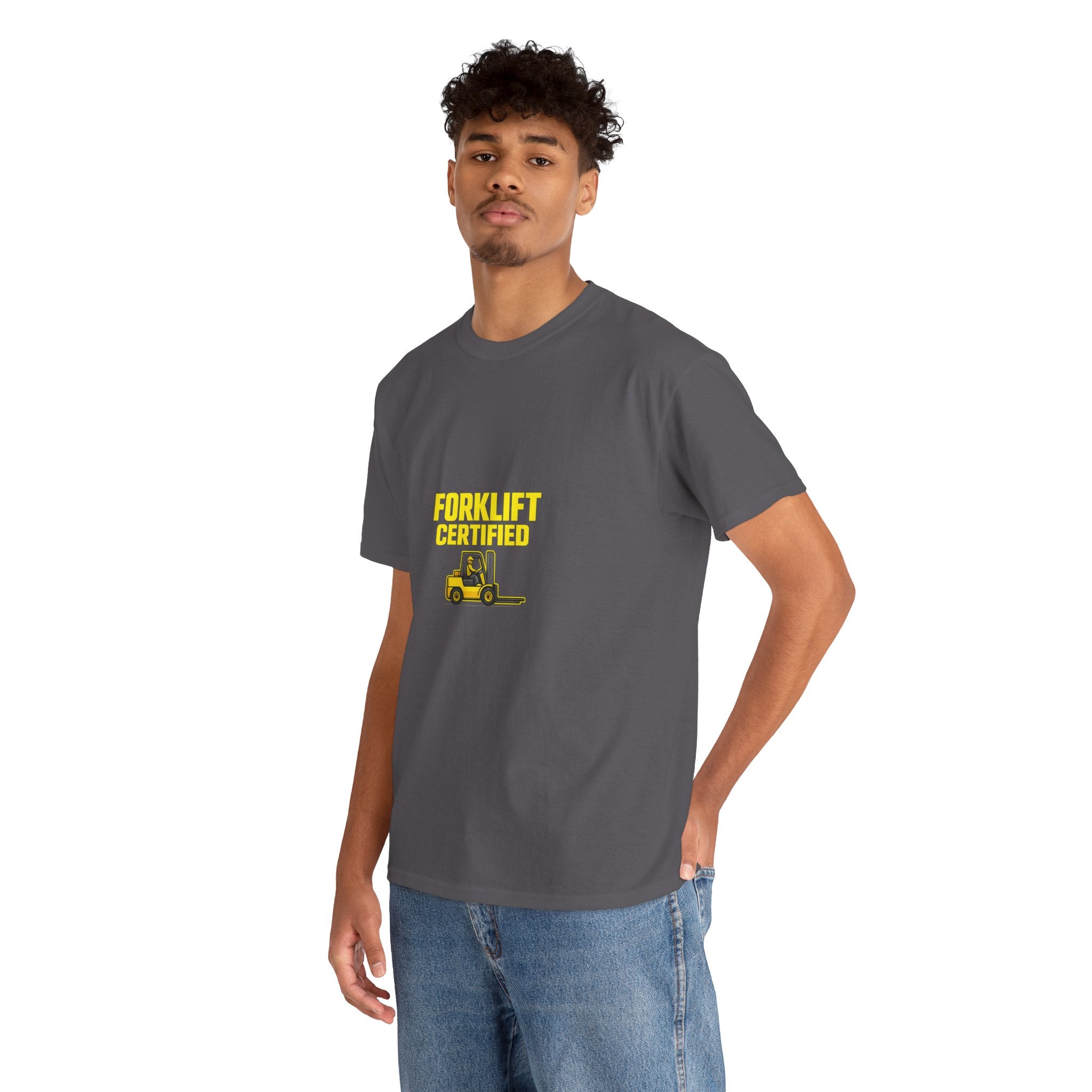Forklift Certified - T-Shirt