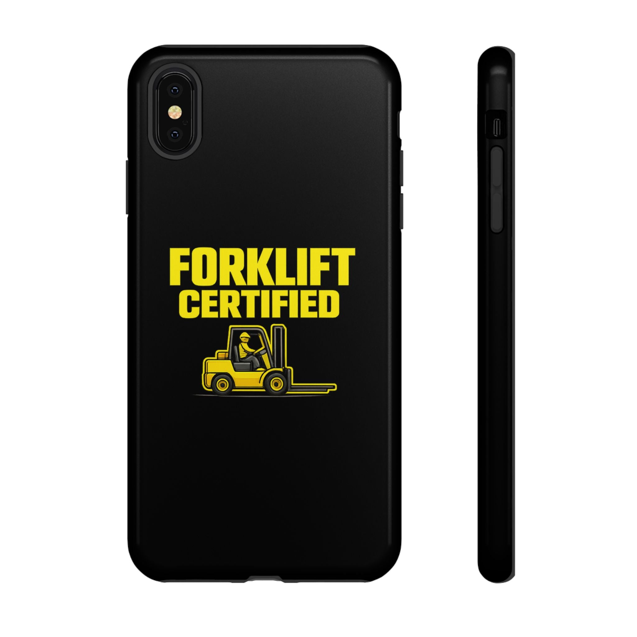 Forklift Certified - Tough Case