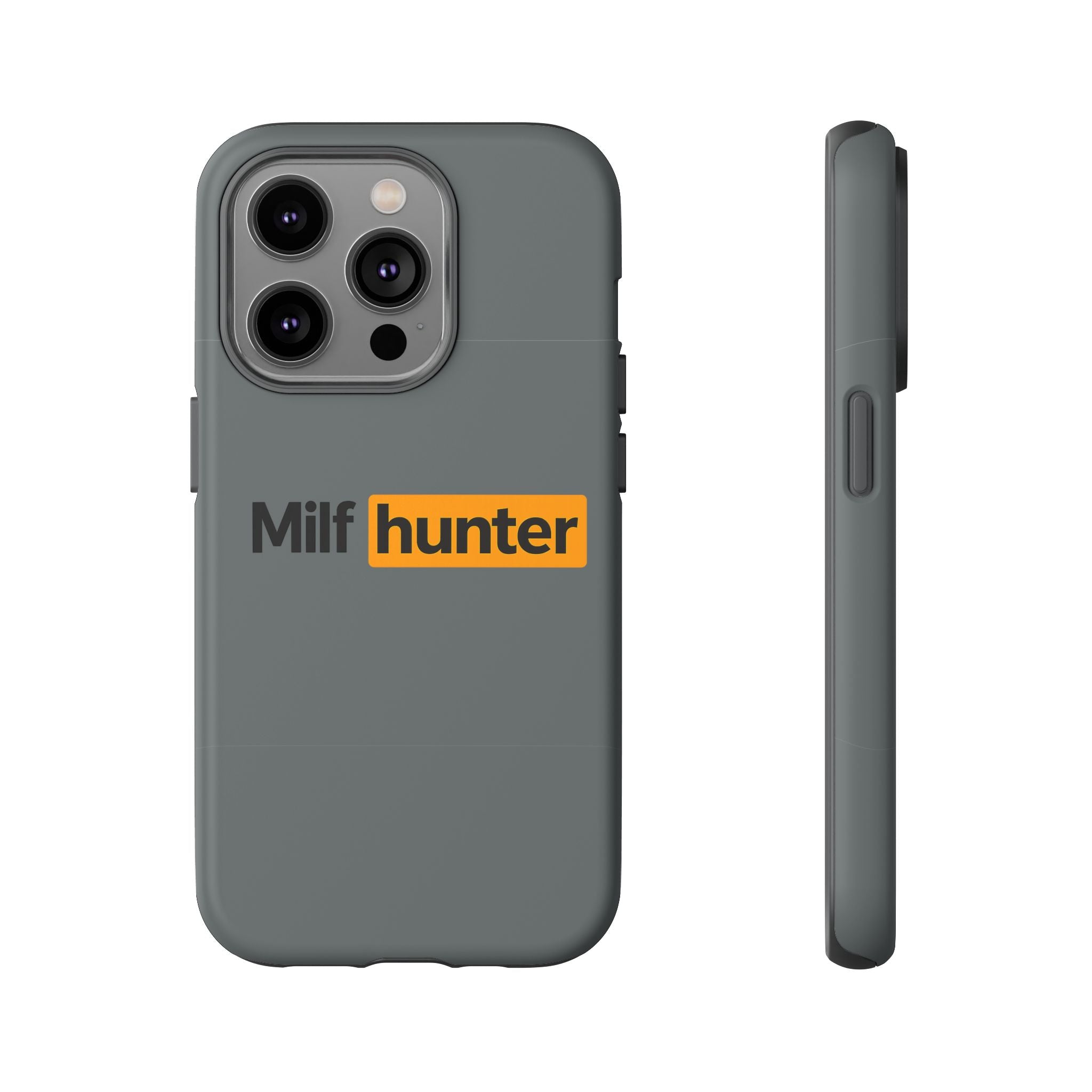 'MILF Hunter' - Tough Case