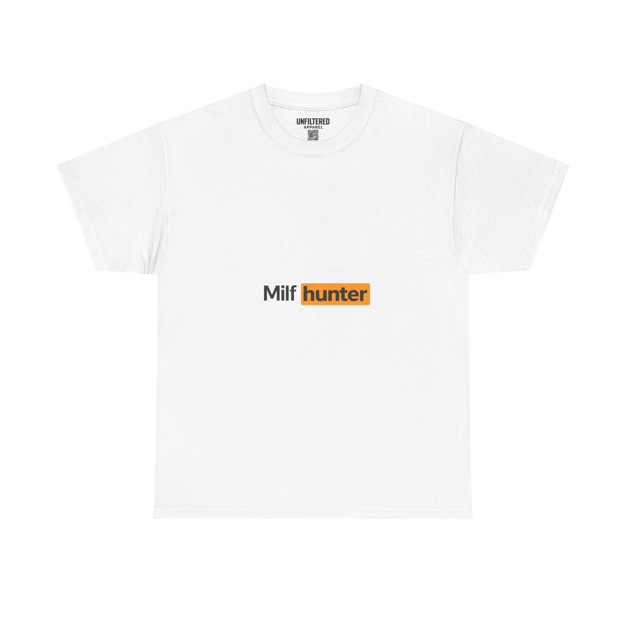 Milf Hunter - T-Shirt