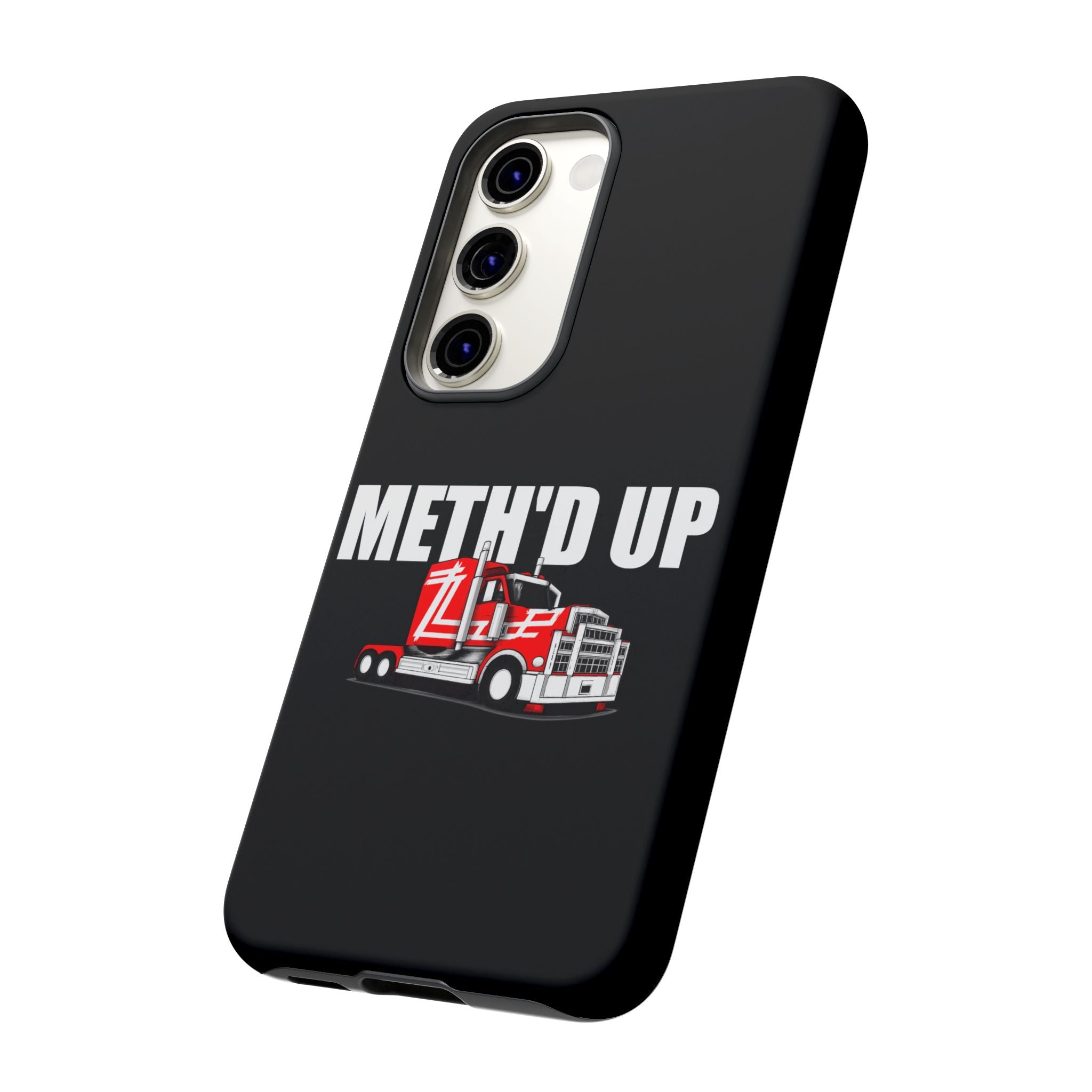Meth'd Up Truckie - Tough Case
