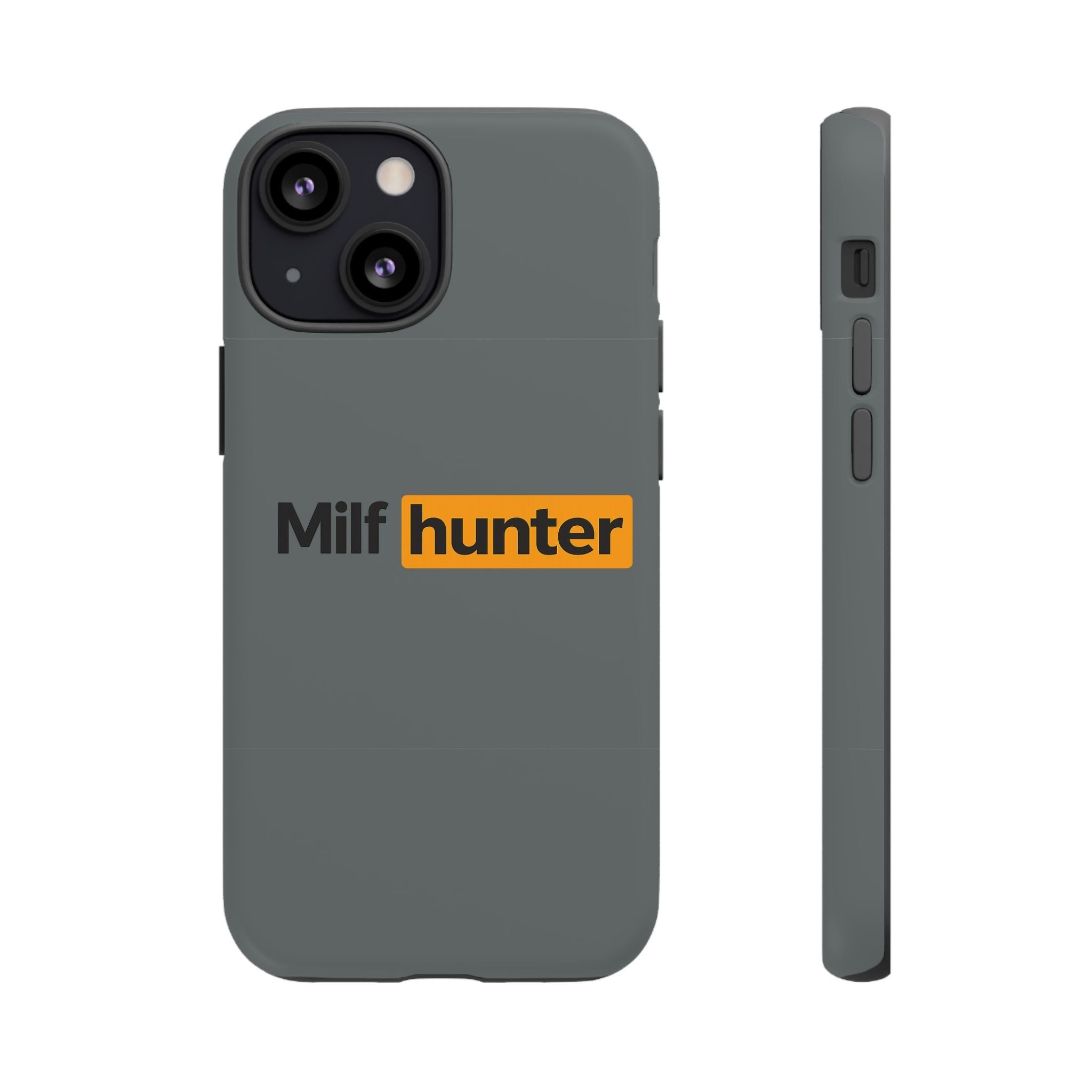 'MILF Hunter' - Tough Case