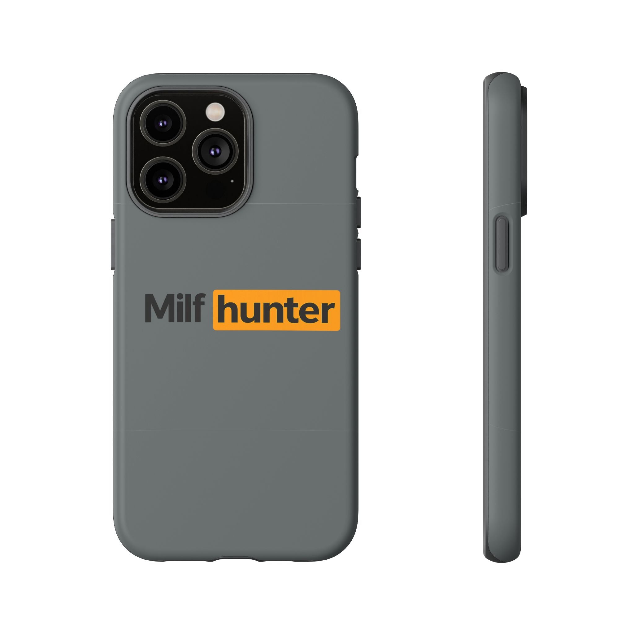 'MILF Hunter' - Tough Case