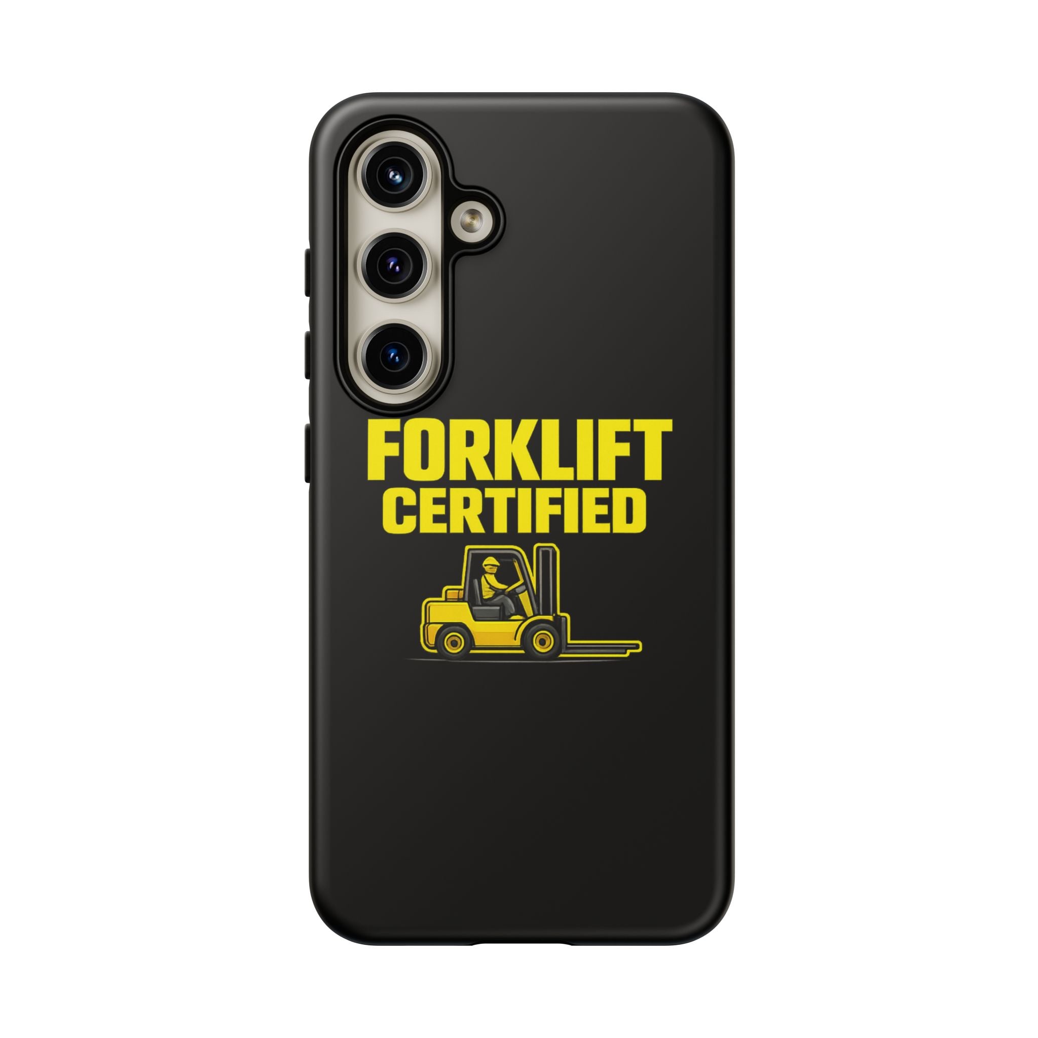 Forklift Certified - Tough Case