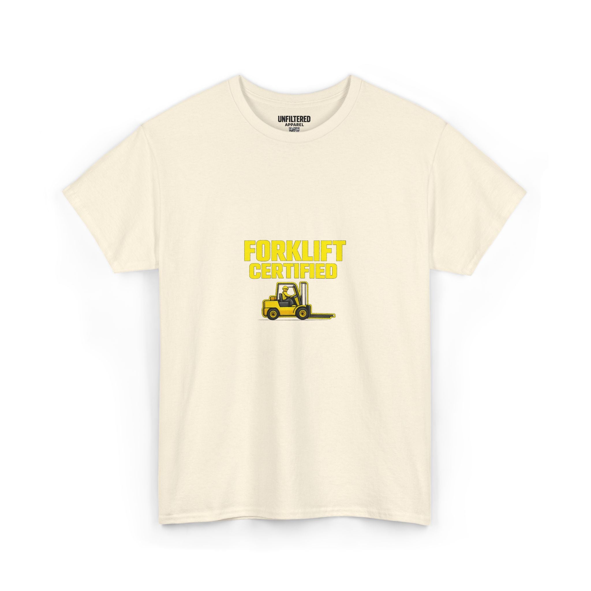 Forklift Certified - T-Shirt
