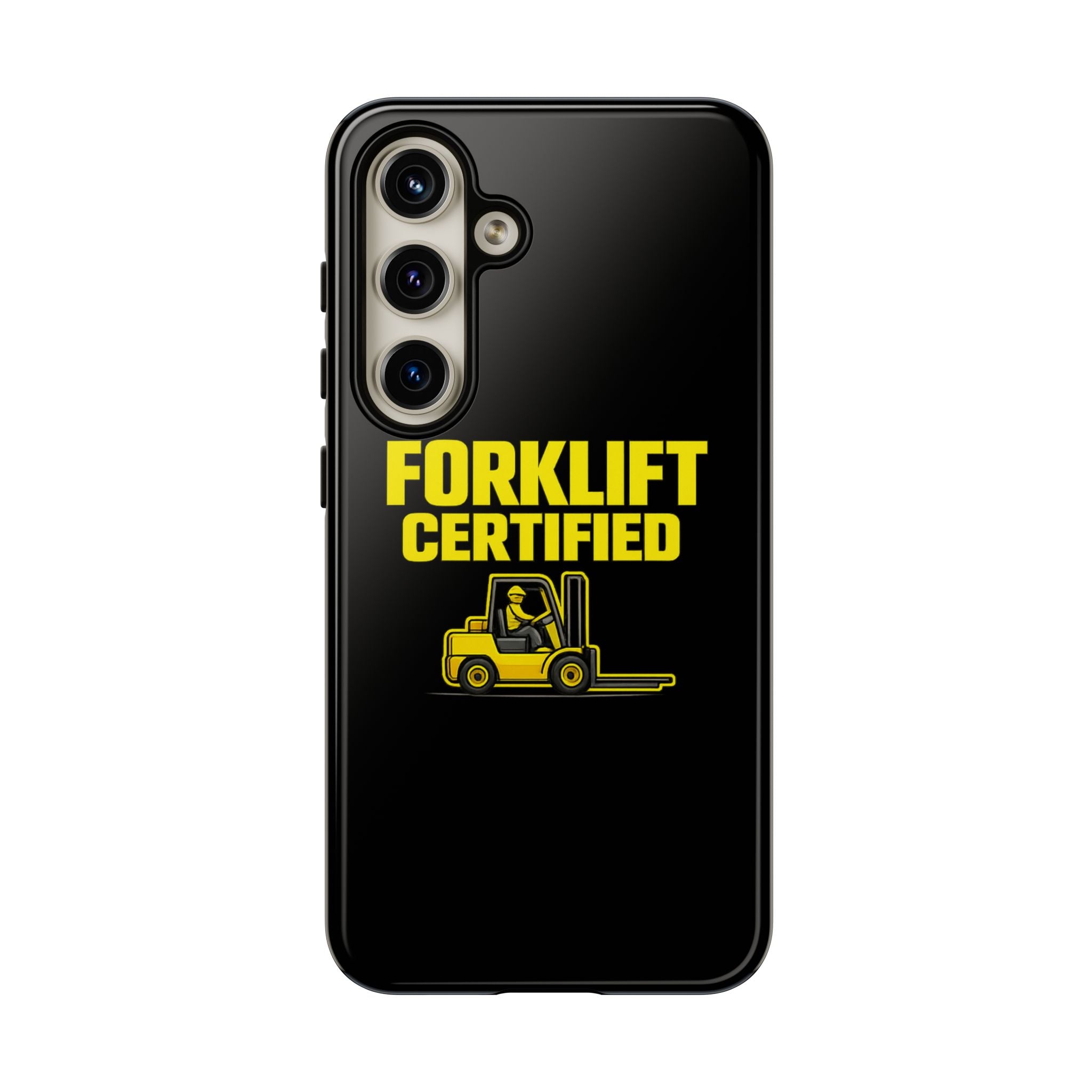 Forklift Certified - Tough Case