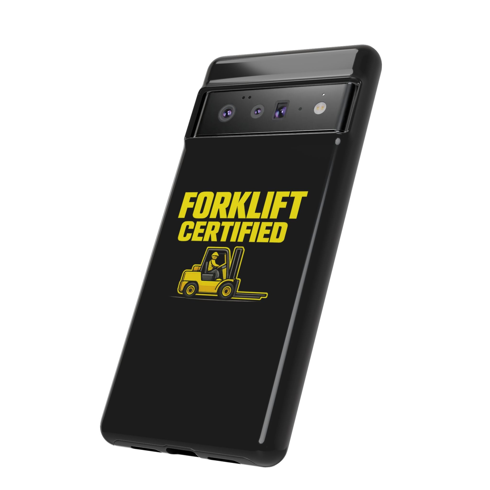 Forklift Certified - Tough Case
