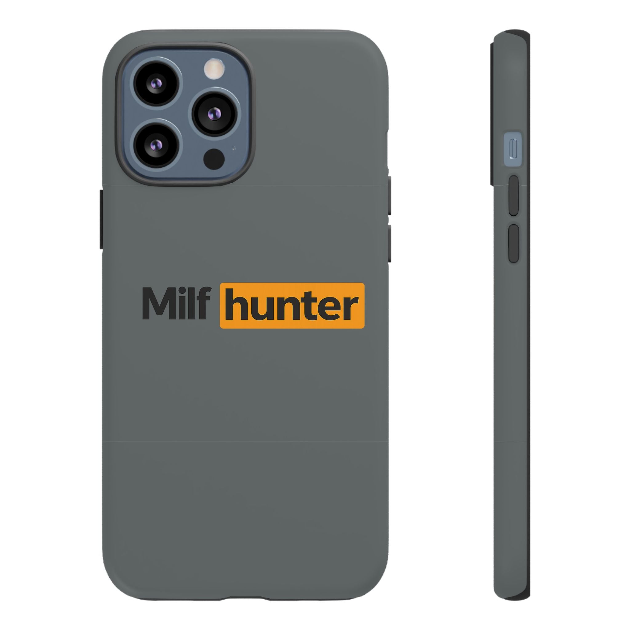 'MILF Hunter' - Tough Case
