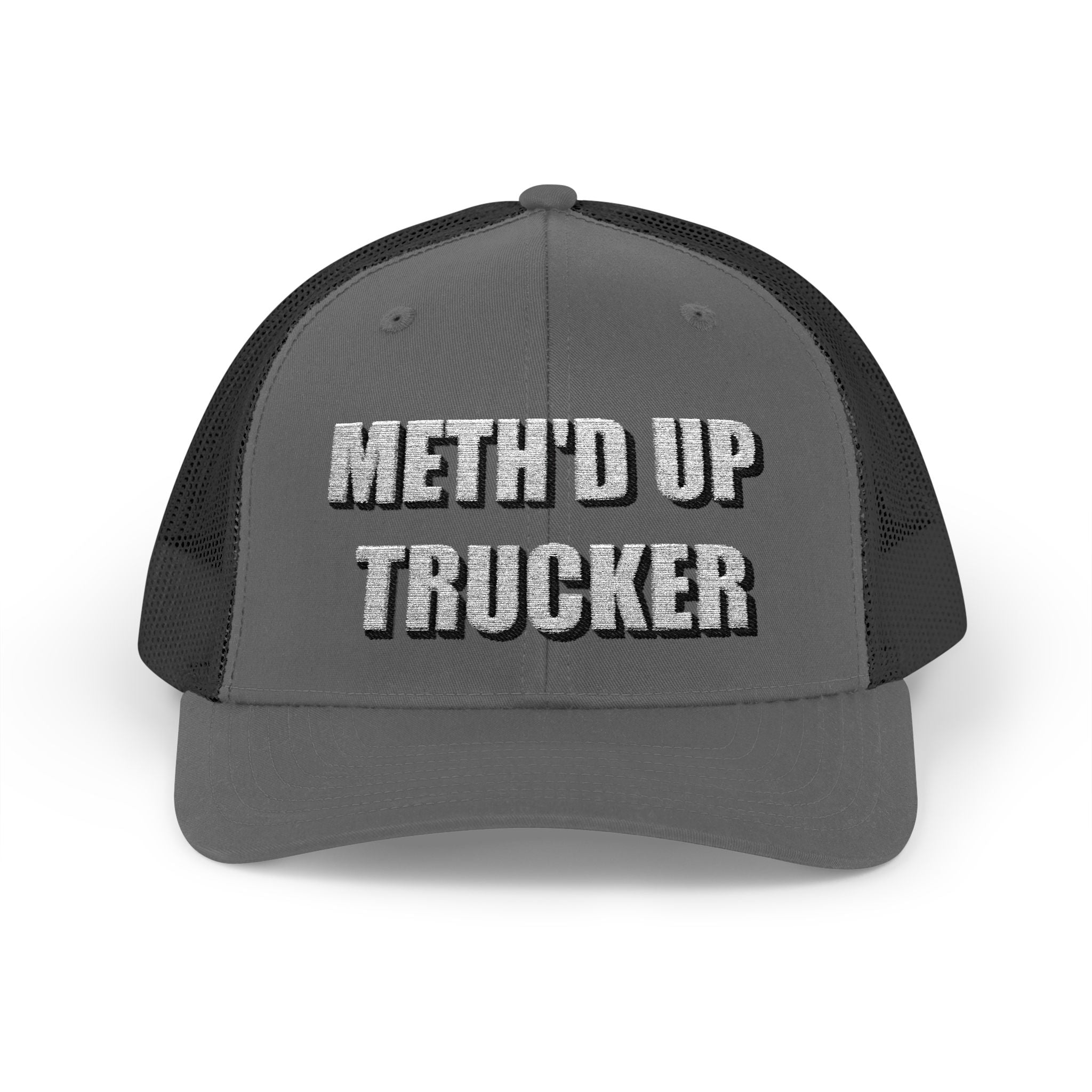 Meth'd Up Trucker Cap - Funny Trucker Hat for Truckers & Drivers