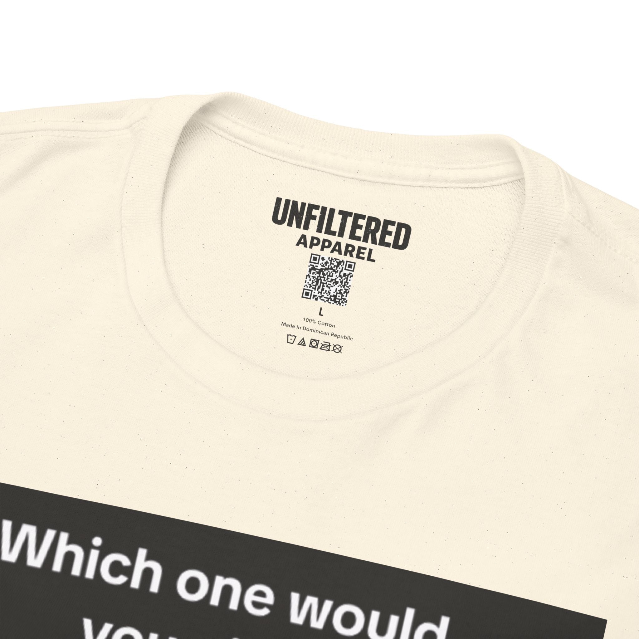 'Which One Would You Pick?' - T-Shirt