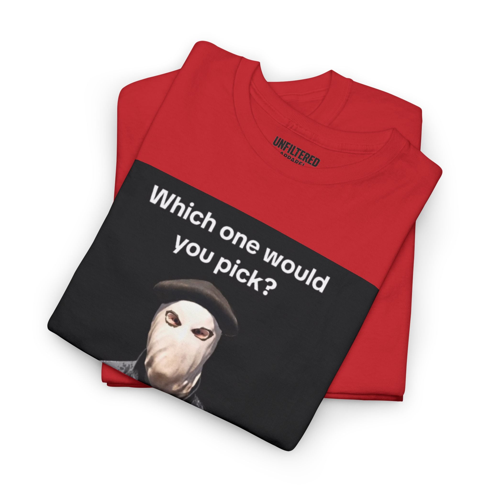 'Which One Would You Pick?' - T-Shirt