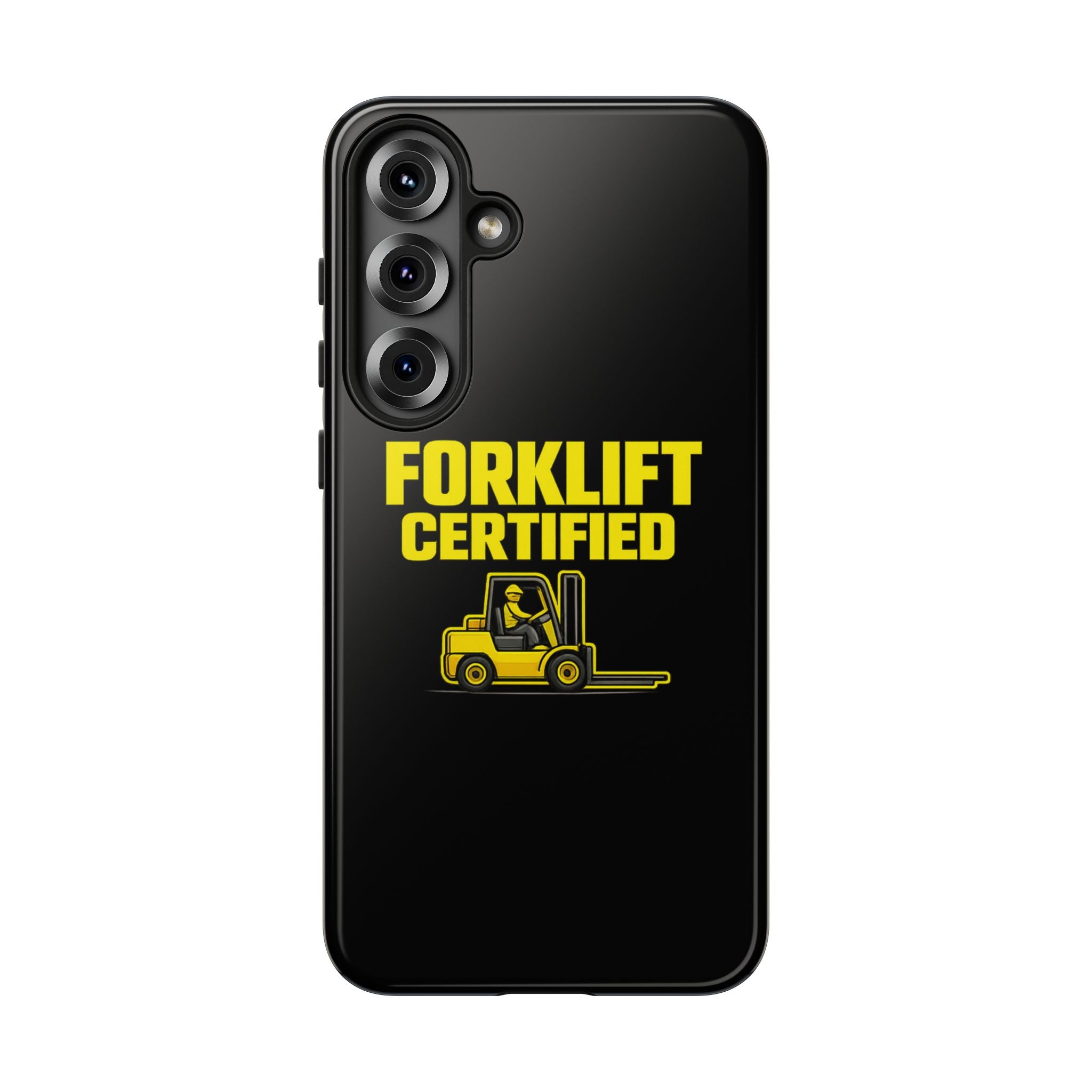 Forklift Certified - Tough Case