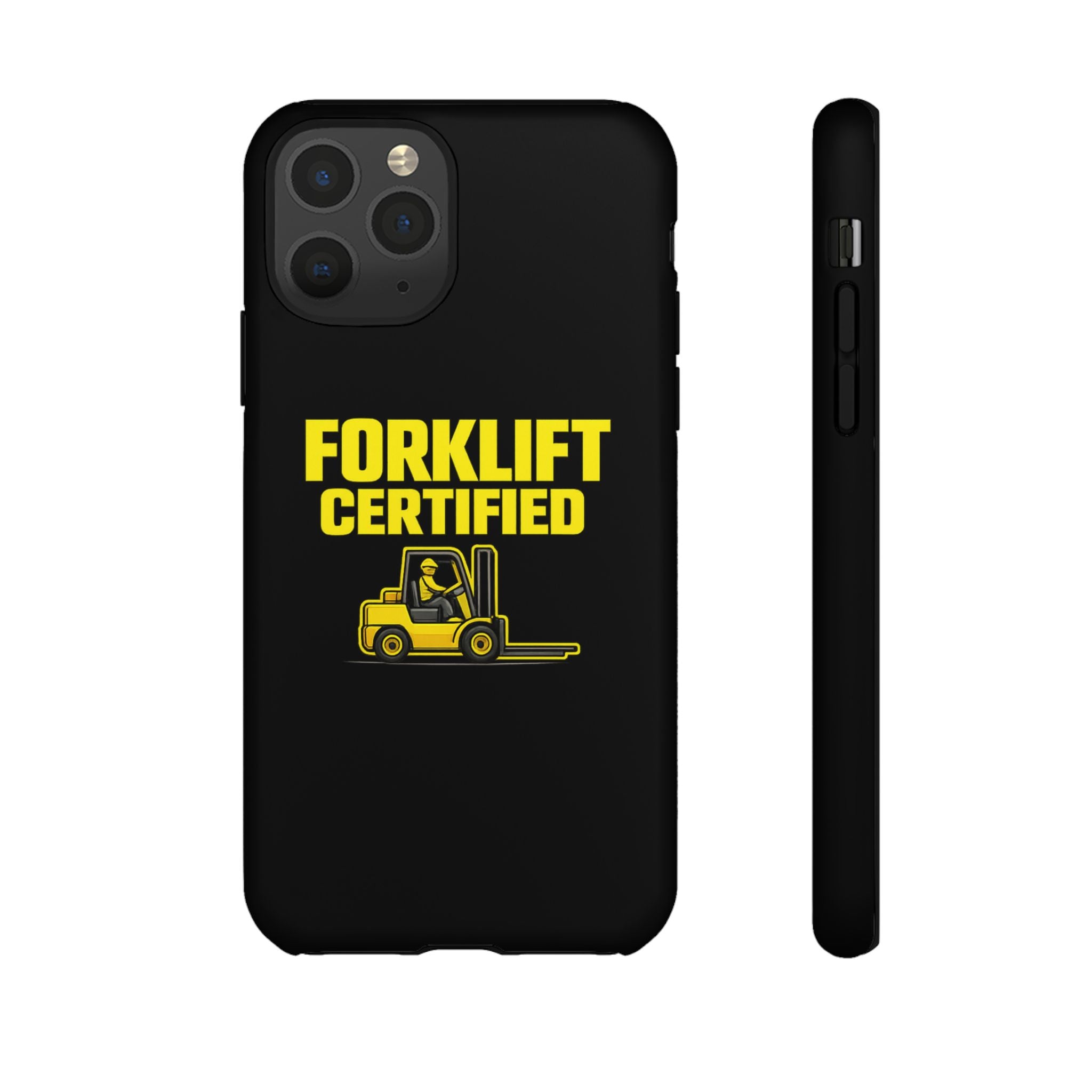 Forklift Certified - Tough Case