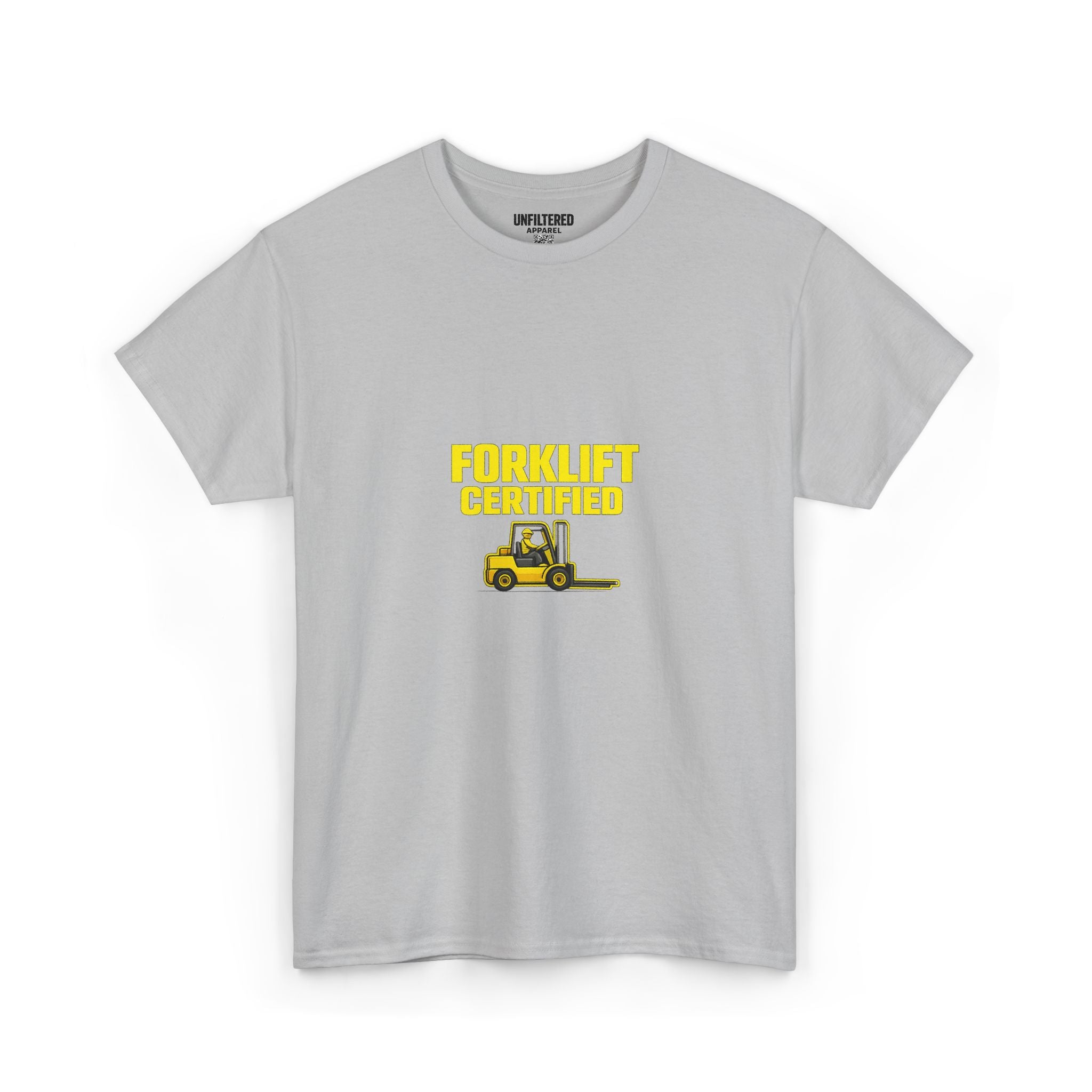 Forklift Certified - T-Shirt