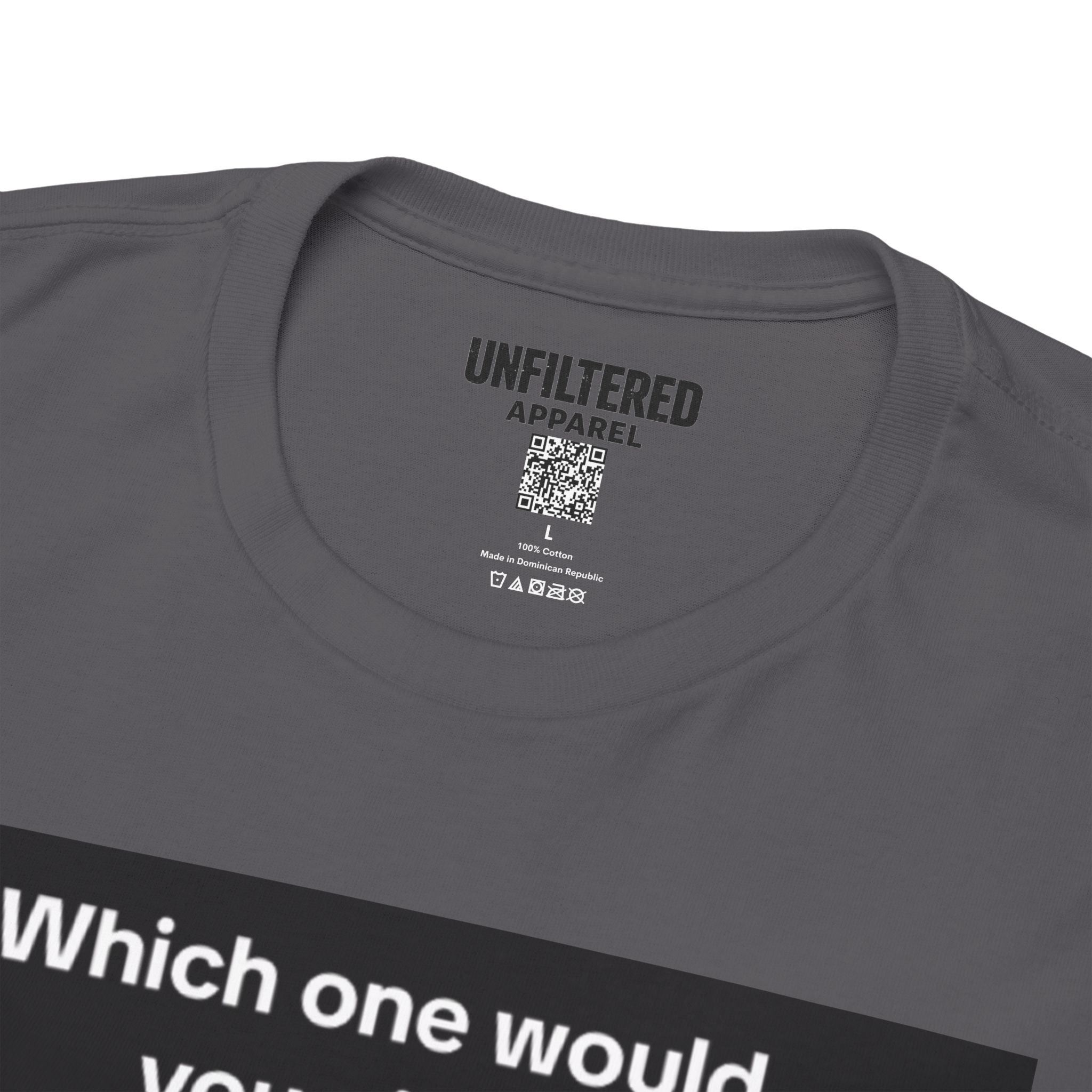 'Which One Would You Pick?' - T-Shirt