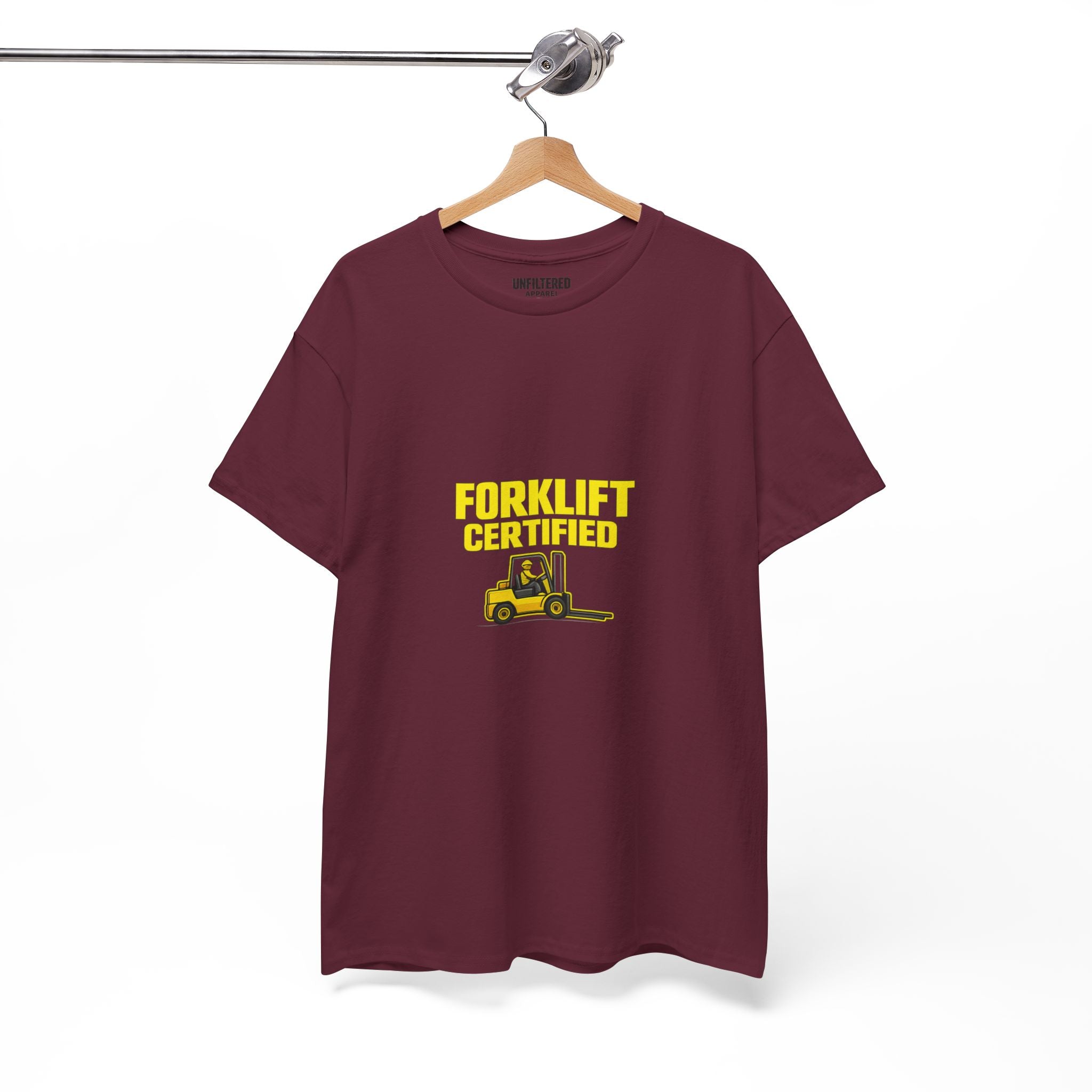 Forklift Certified - T-Shirt