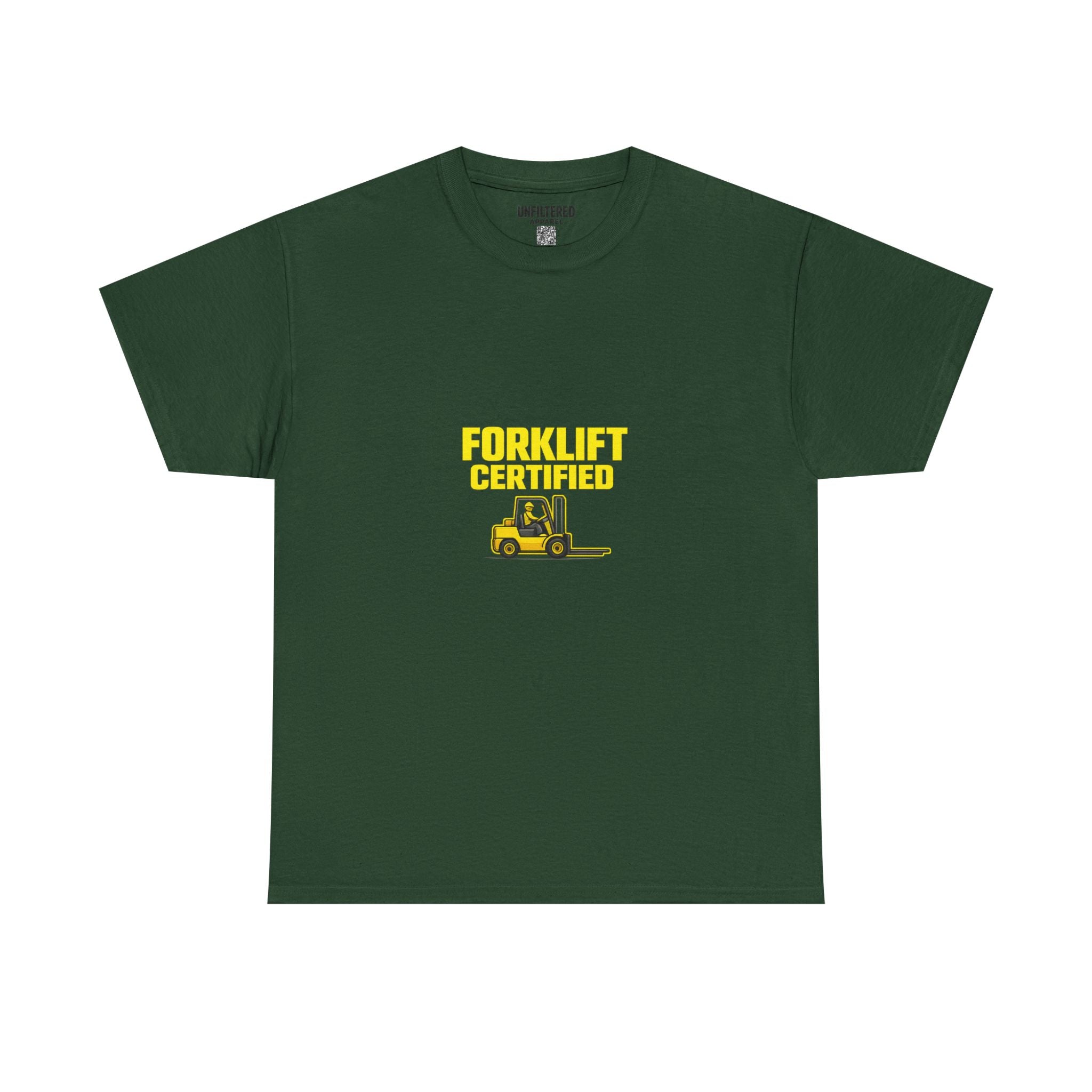 Forklift Certified - T-Shirt