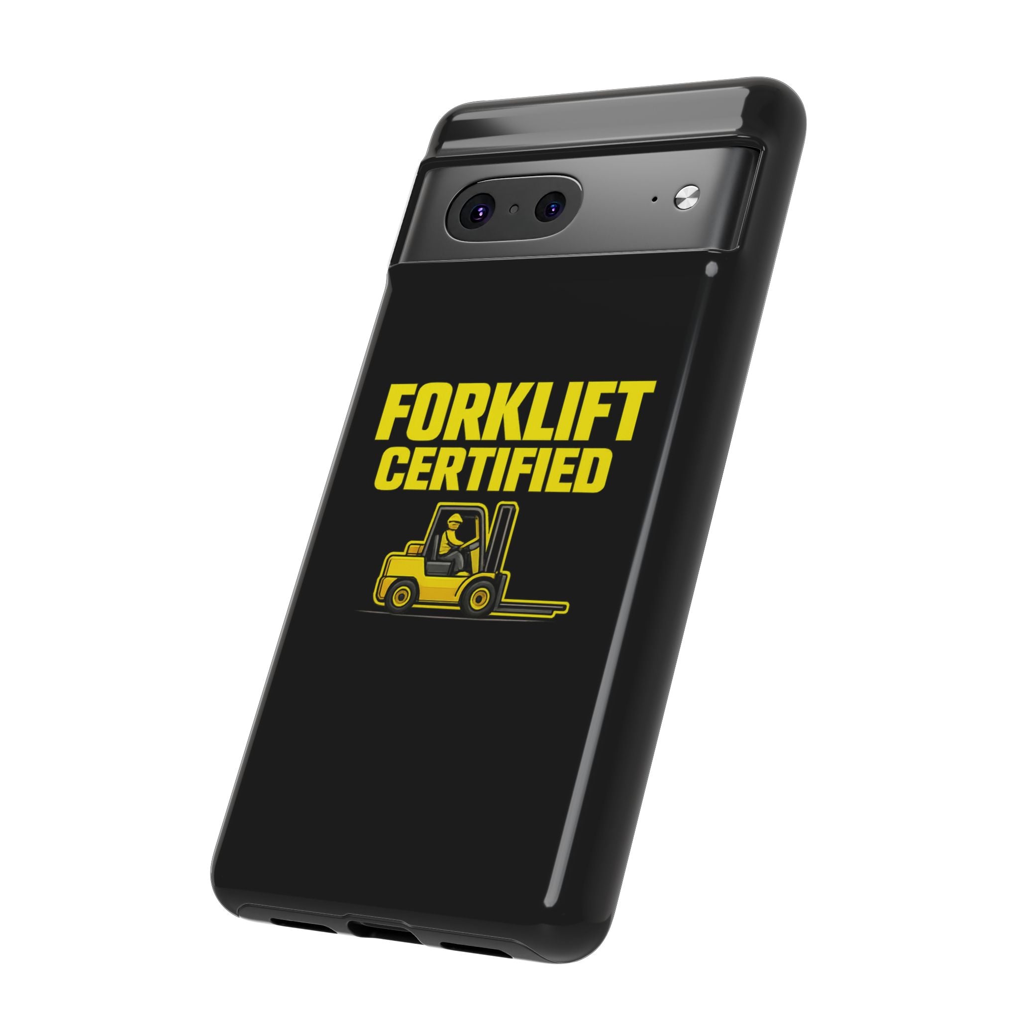 Forklift Certified - Tough Case