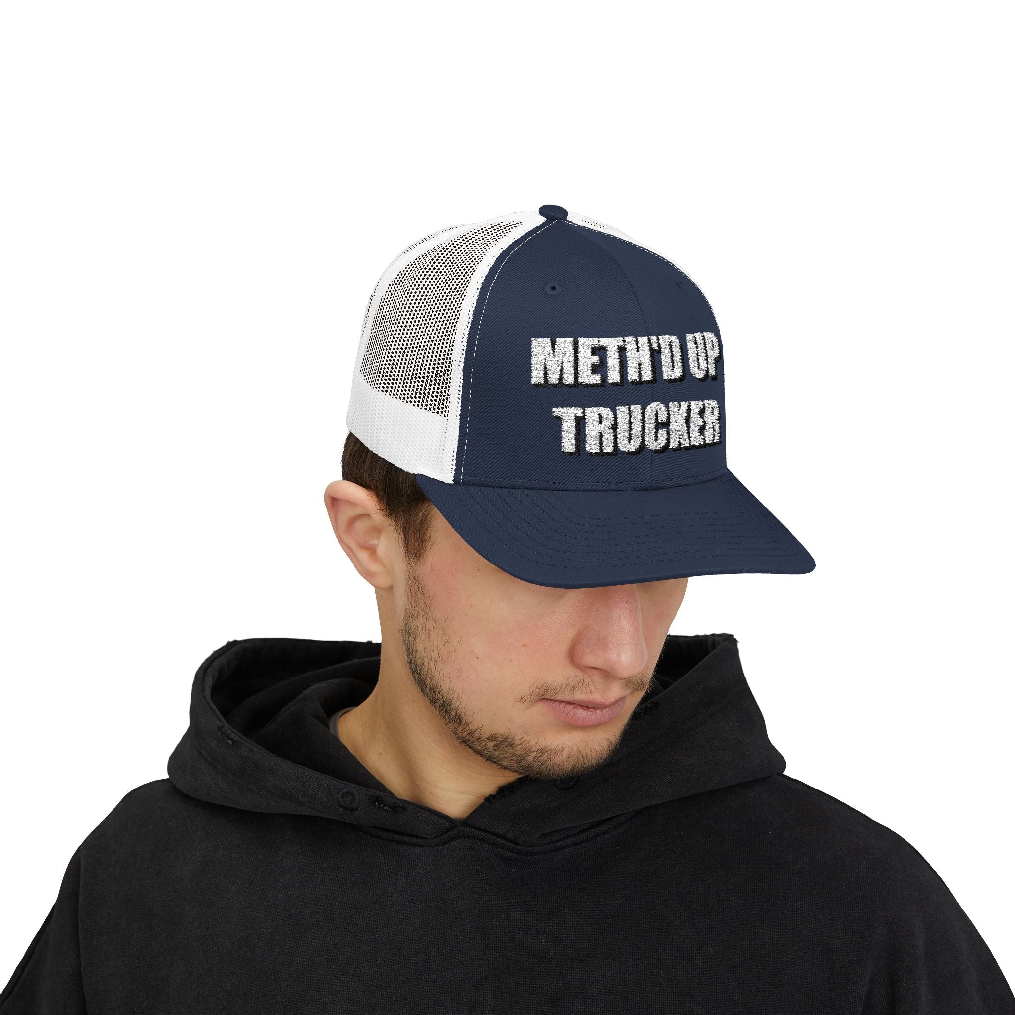 Meth'd Up Trucker Cap - Funny Trucker Hat for Truckers & Drivers