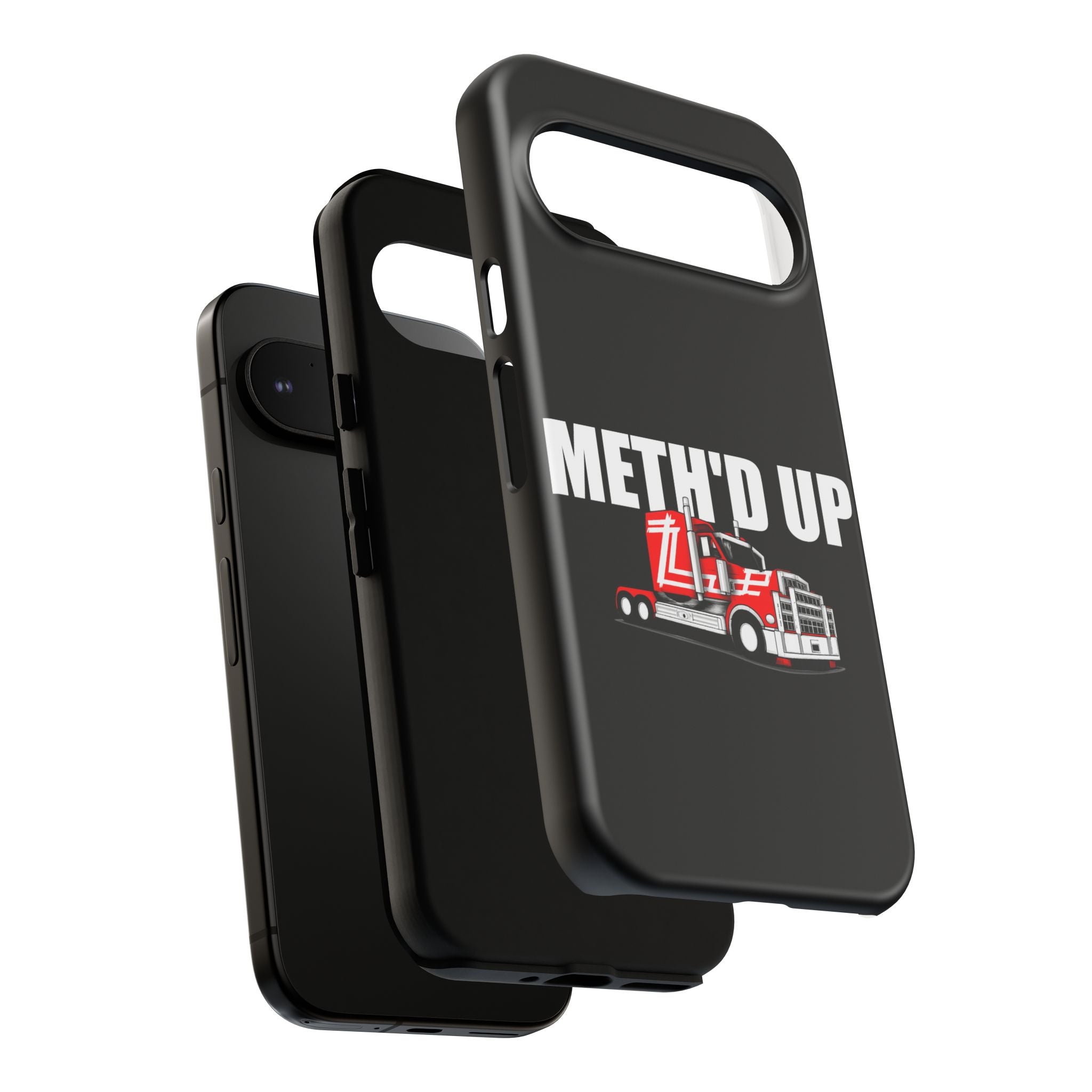 Meth'd Up Truckie - Tough Case