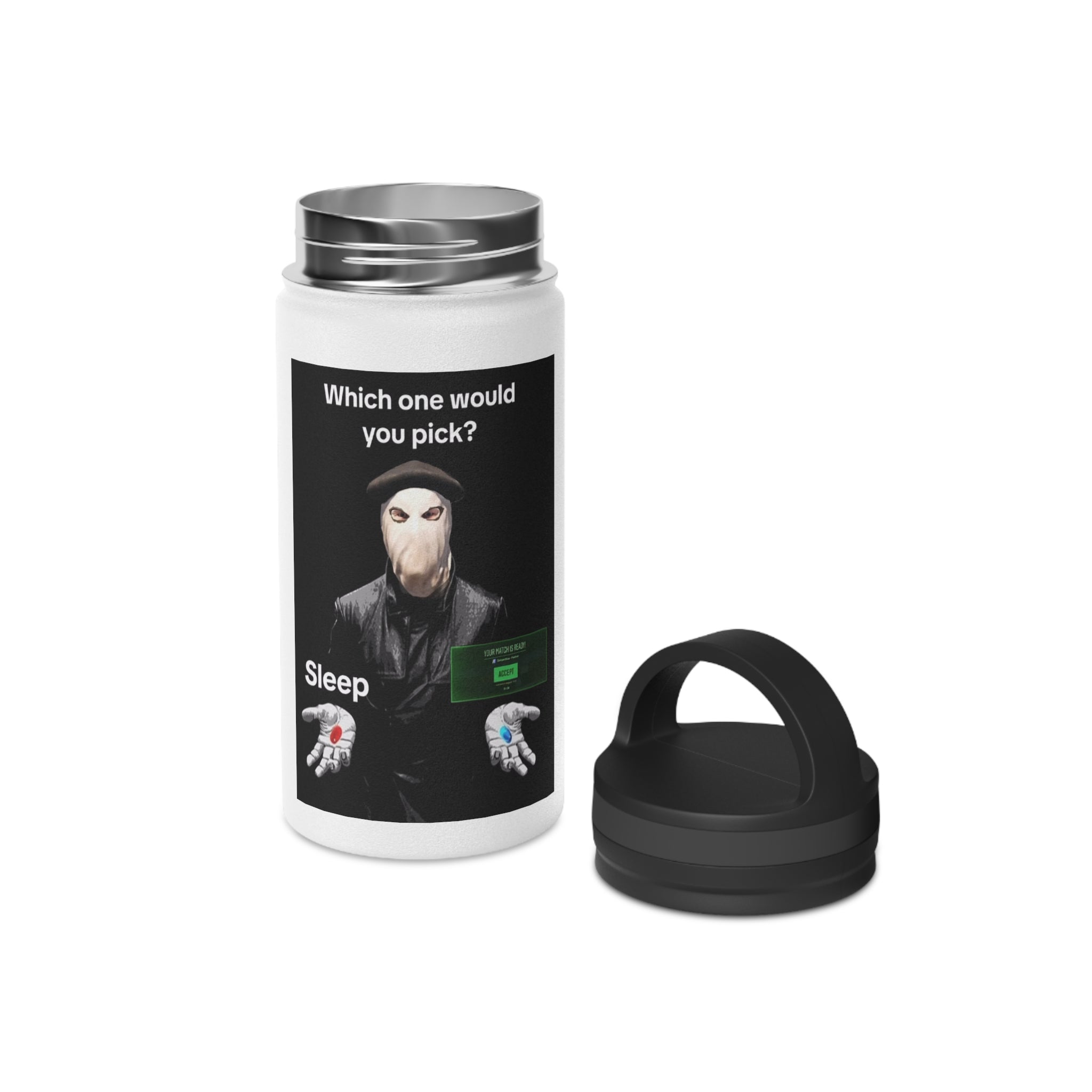 “Which one would you pick? Sleep” Stainless Steel Bottle