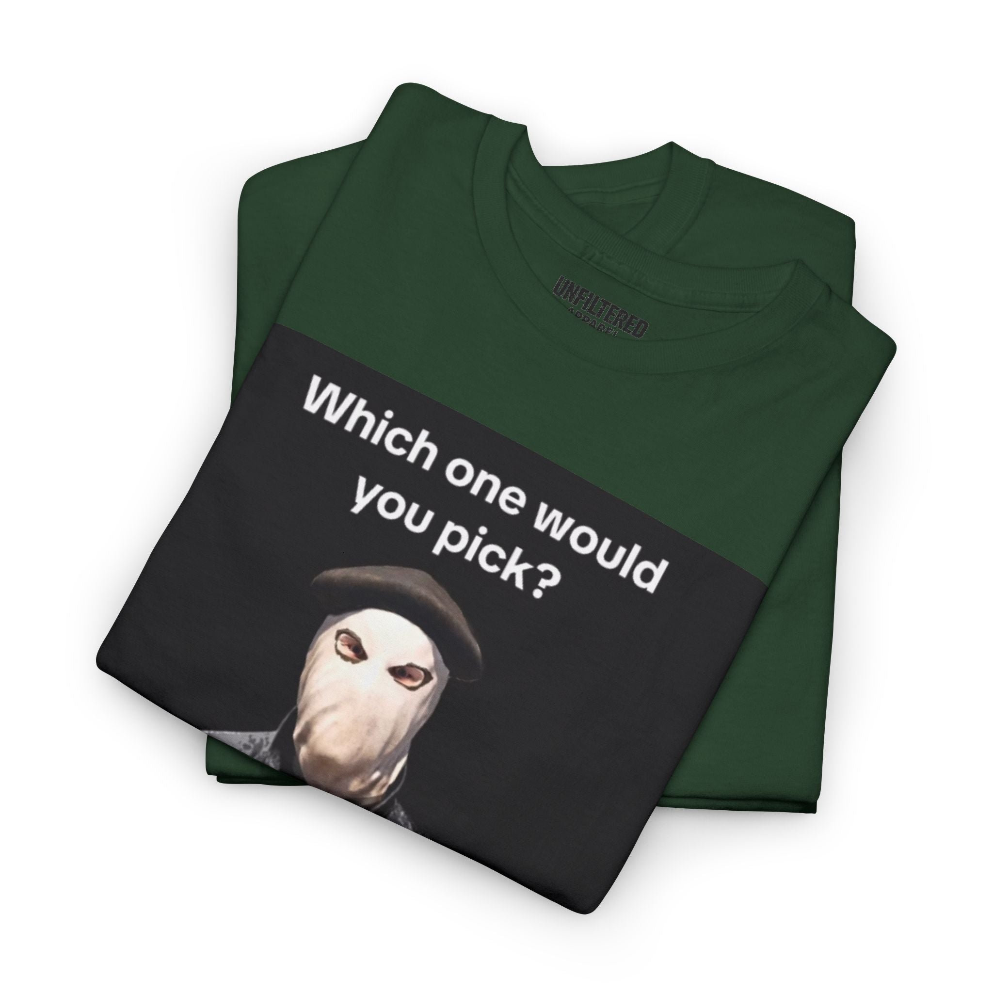 'Which One Would You Pick?' - T-Shirt