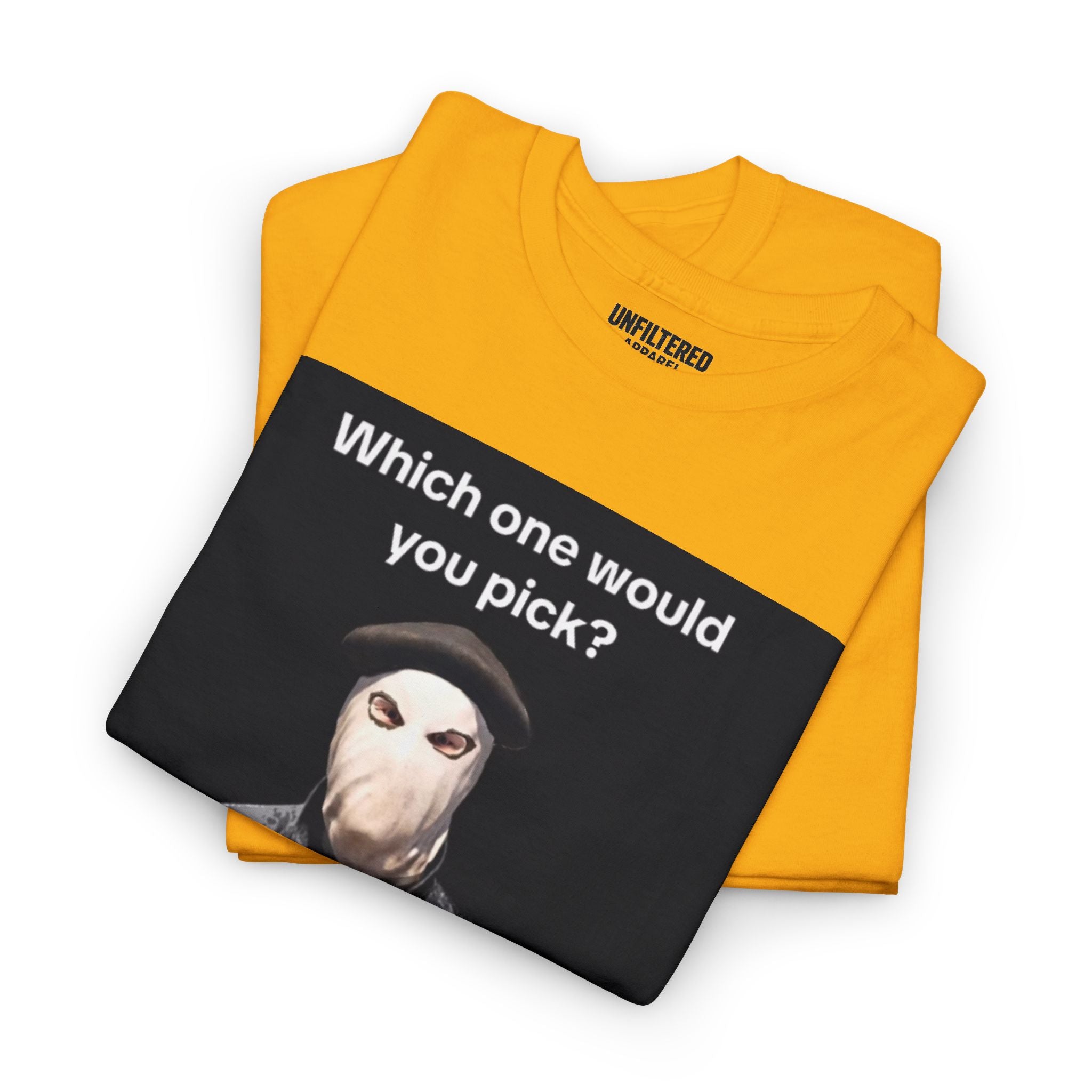 'Which One Would You Pick?' - T-Shirt