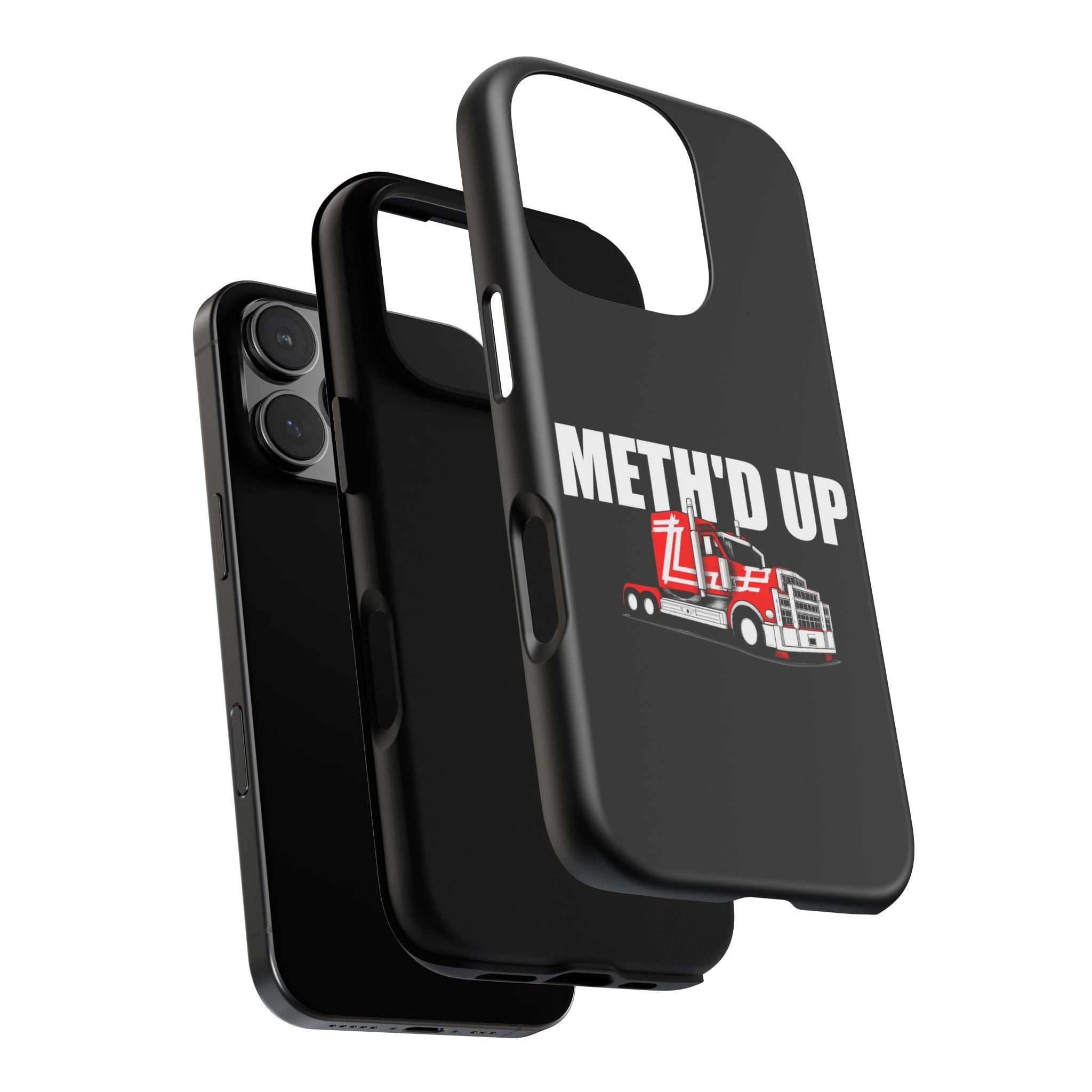Meth'd Up Truckie - Tough Case
