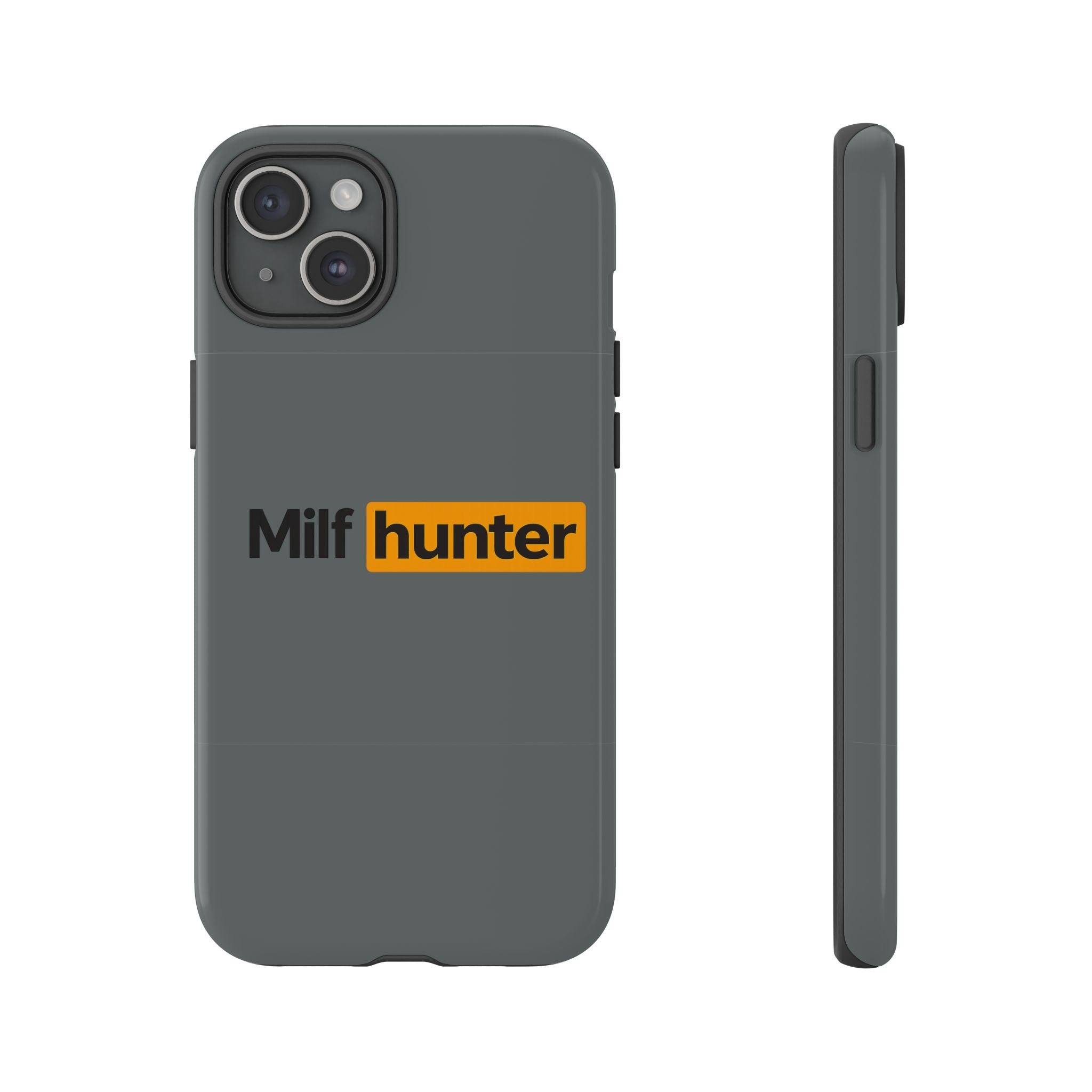 'MILF Hunter' - Tough Case