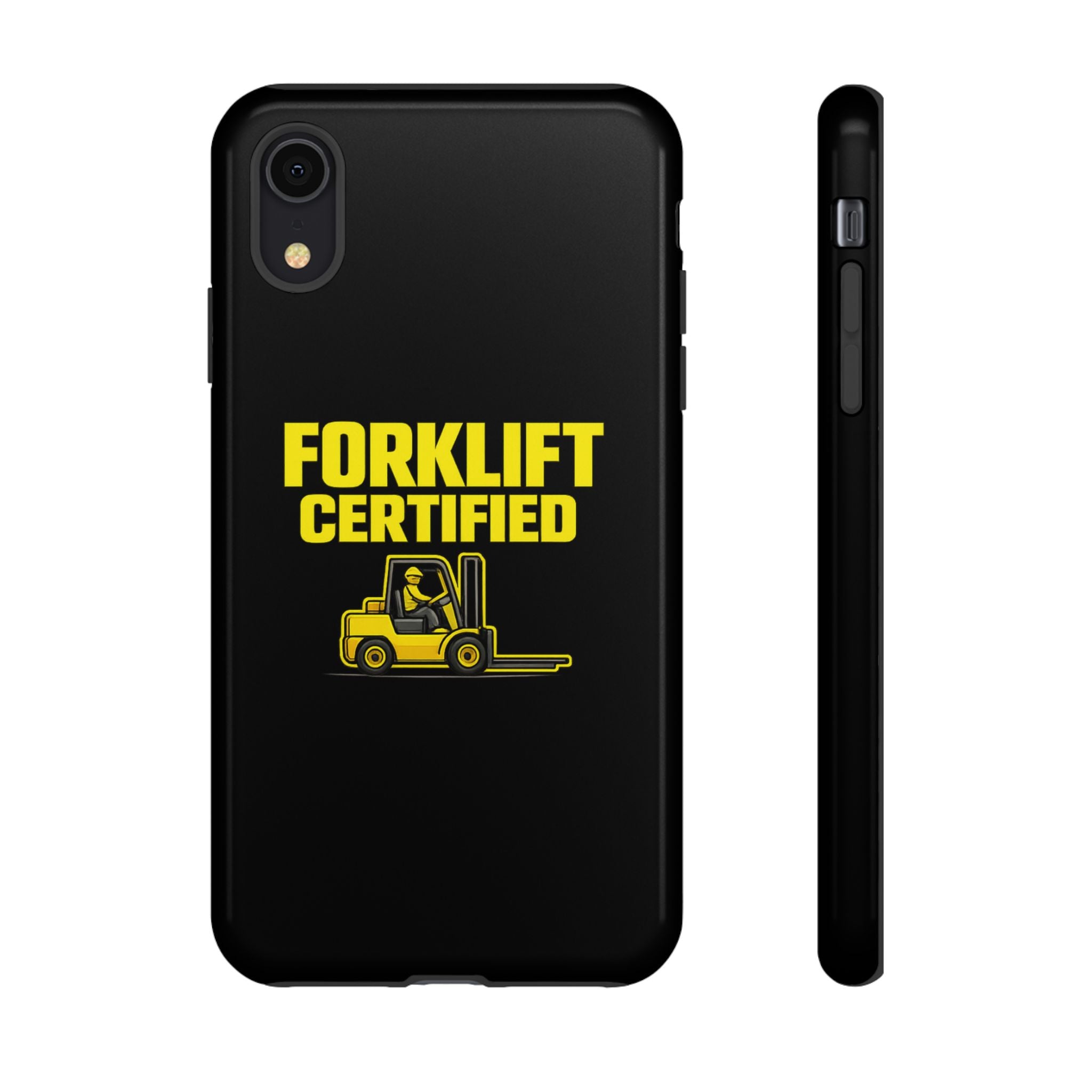 Forklift Certified - Tough Case