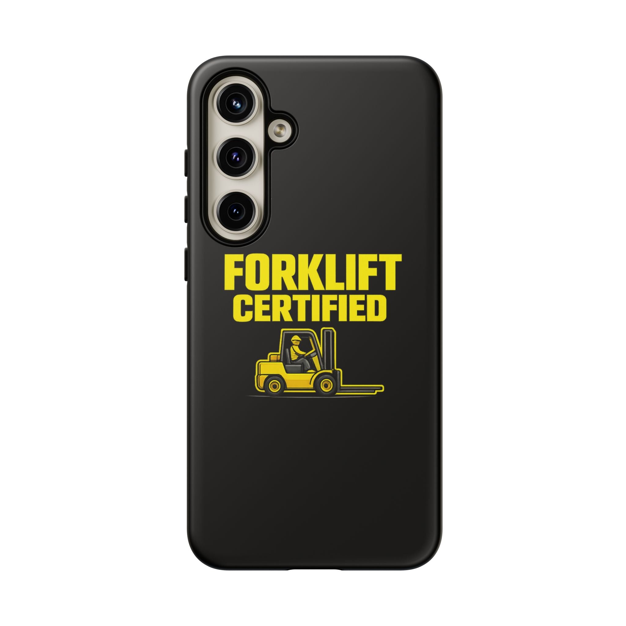 Forklift Certified - Tough Case