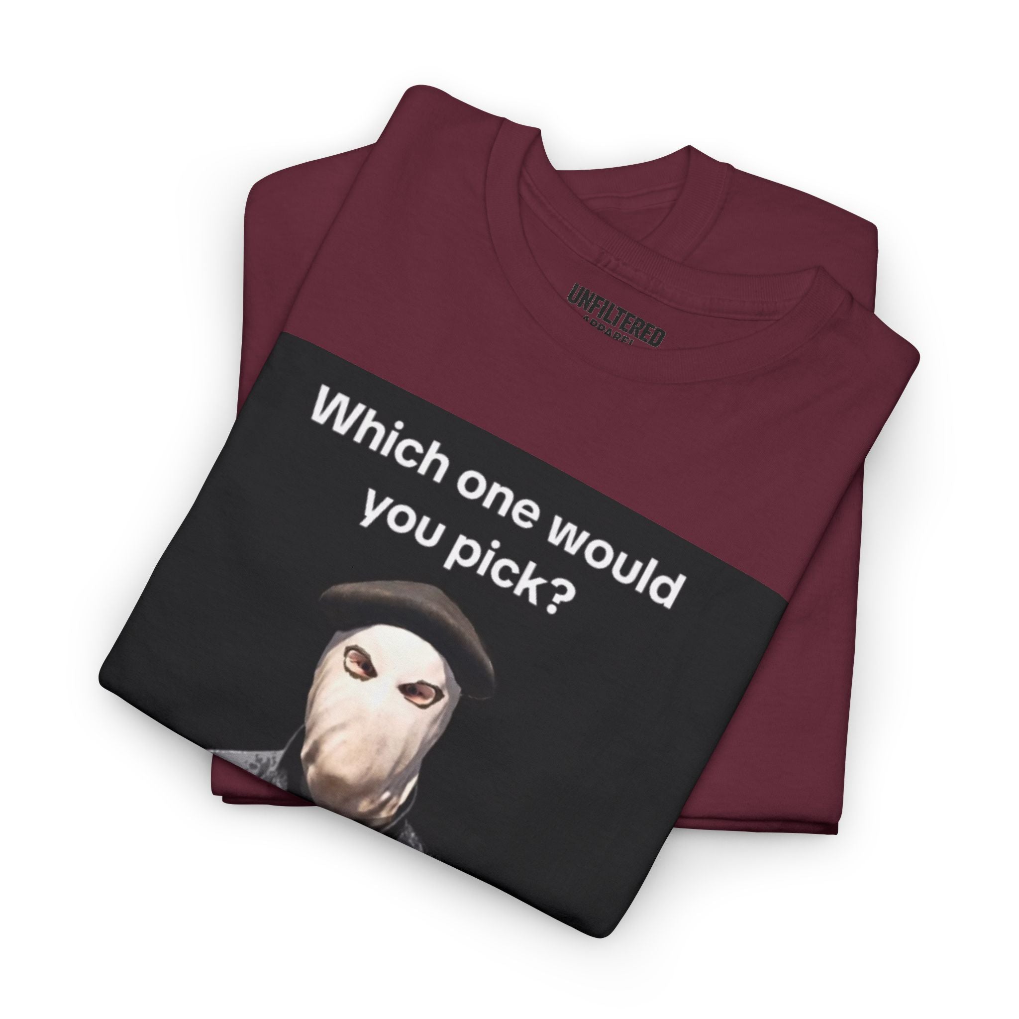 'Which One Would You Pick?' - T-Shirt