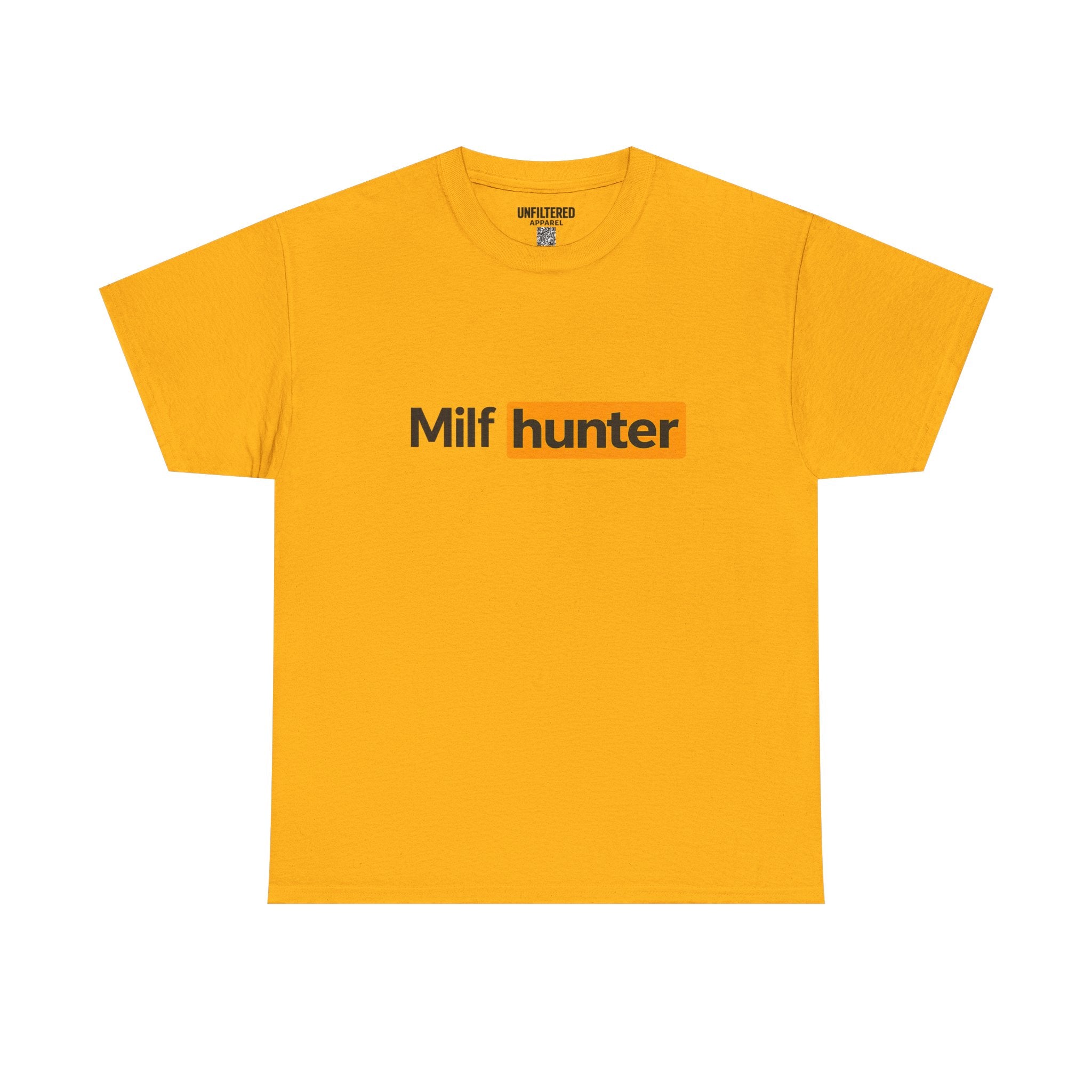 Milf Hunter - T-Shirt