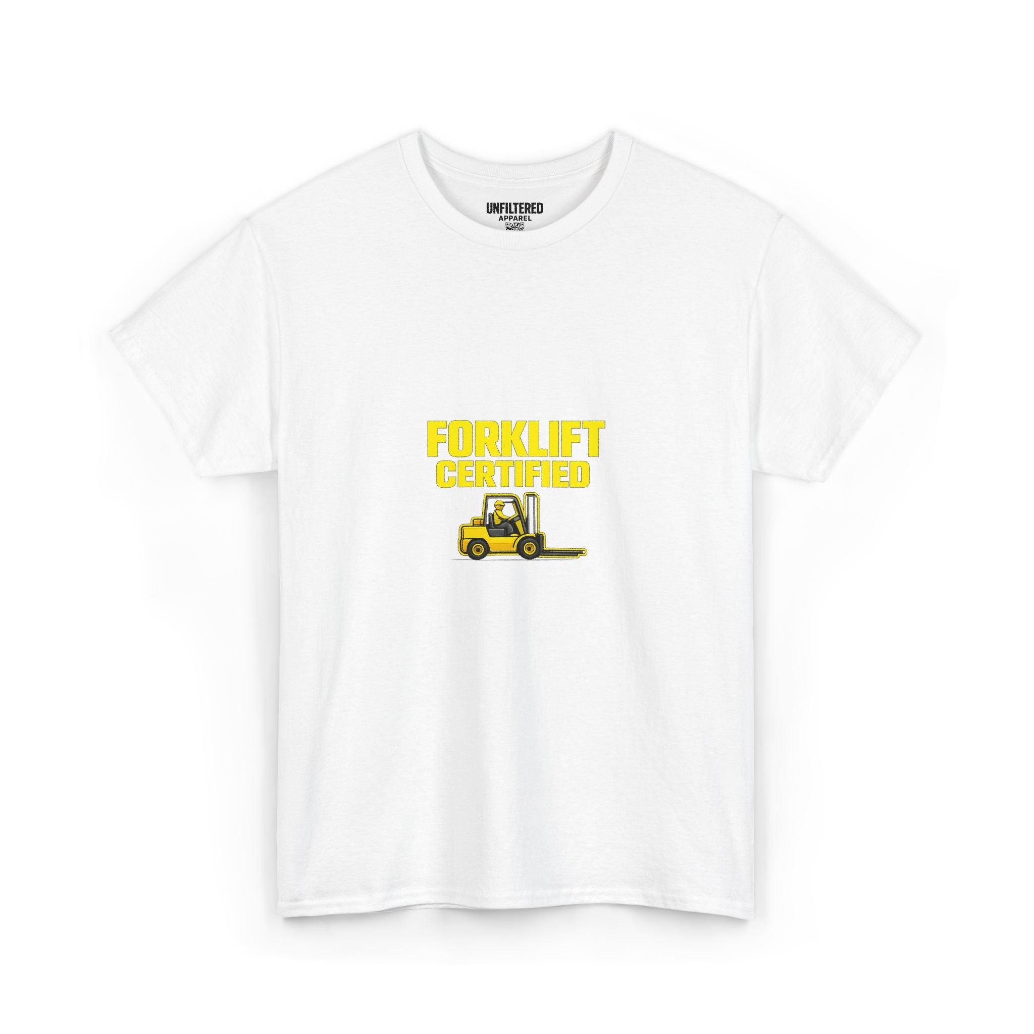 Forklift Certified - T-Shirt