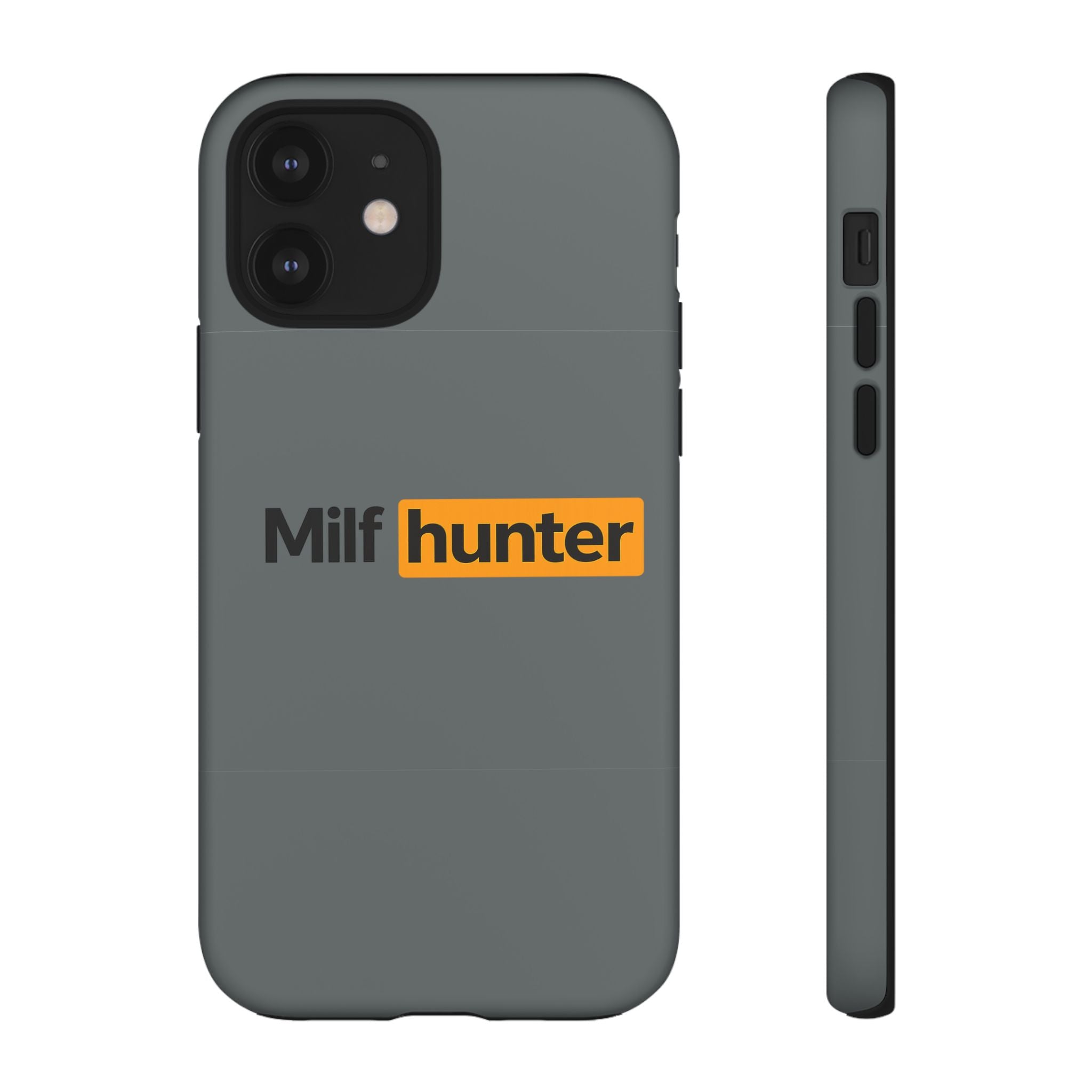 'MILF Hunter' - Tough Case