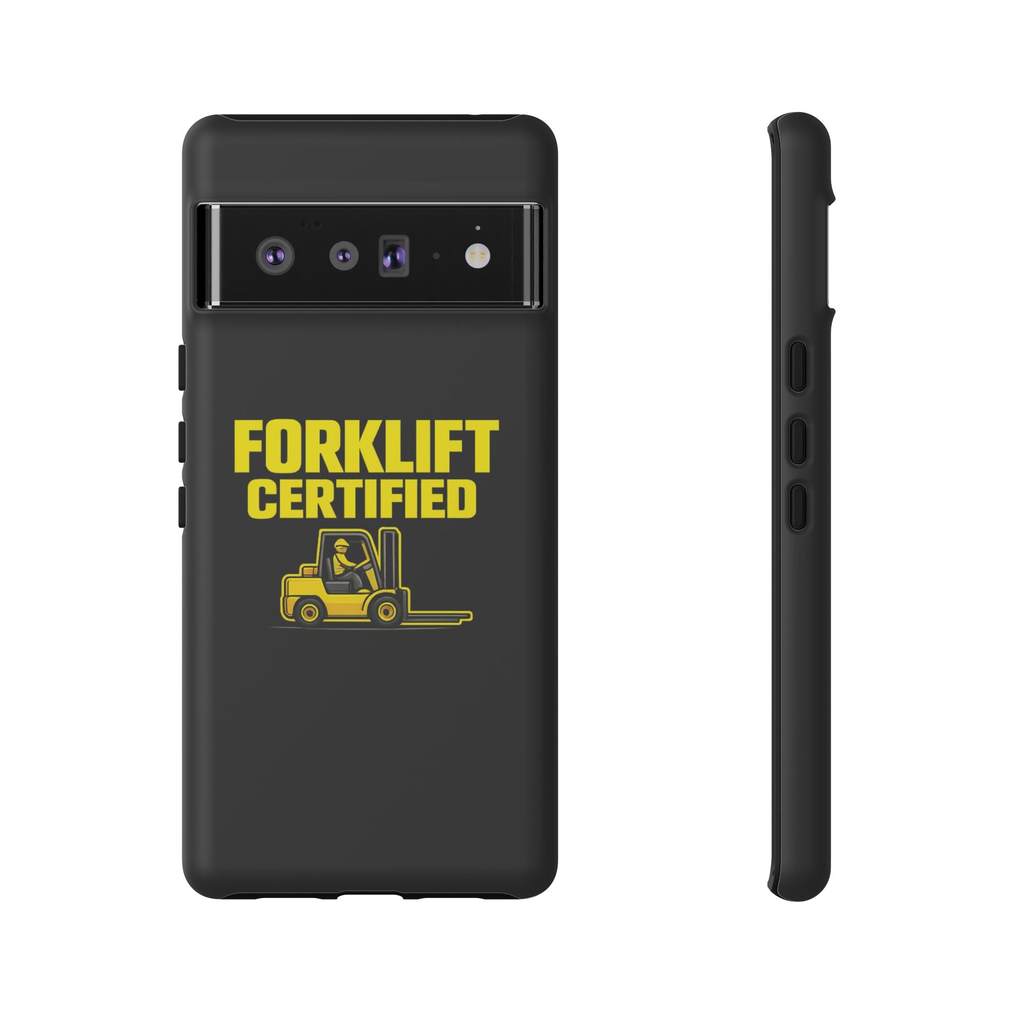 Forklift Certified - Tough Case