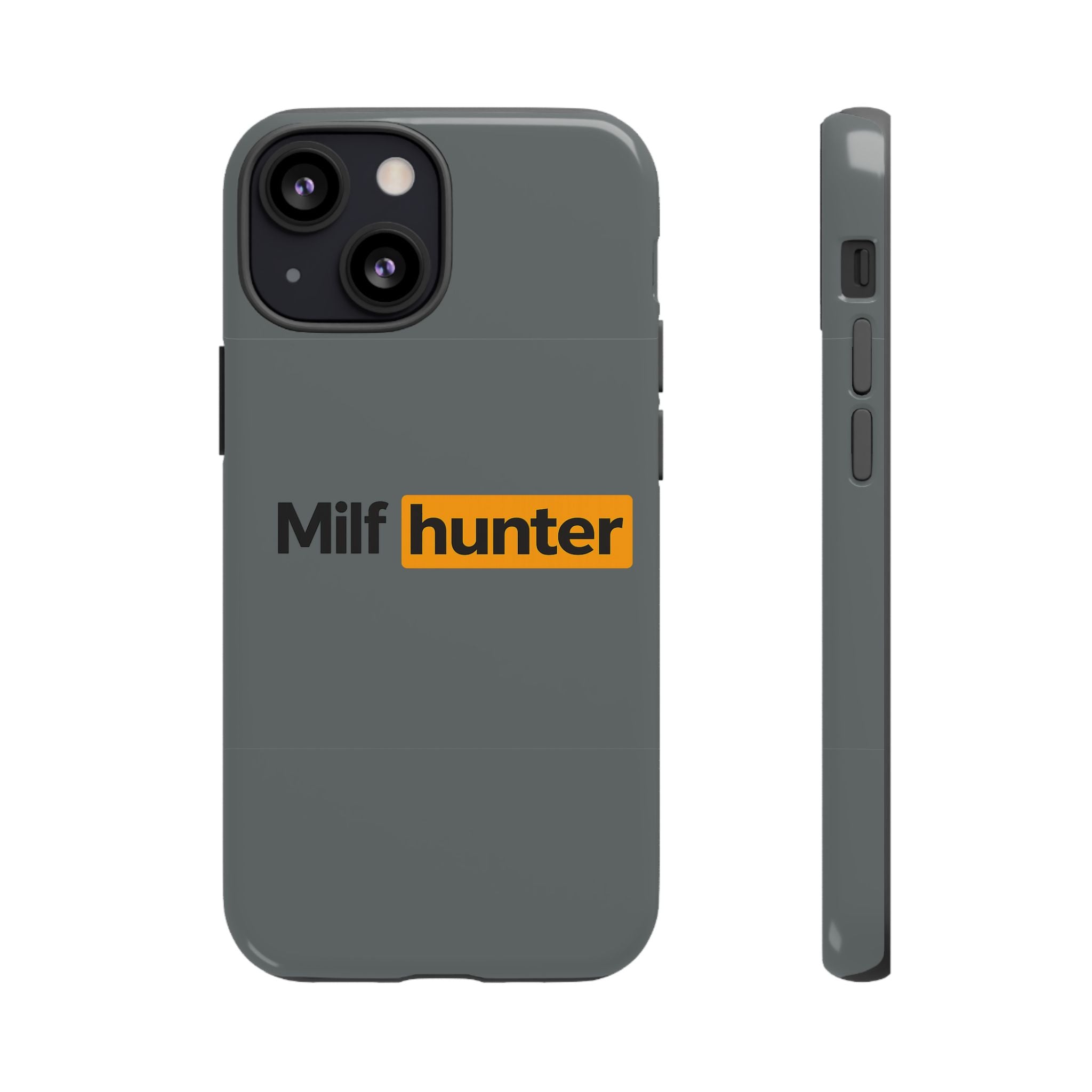 'MILF Hunter' - Tough Case