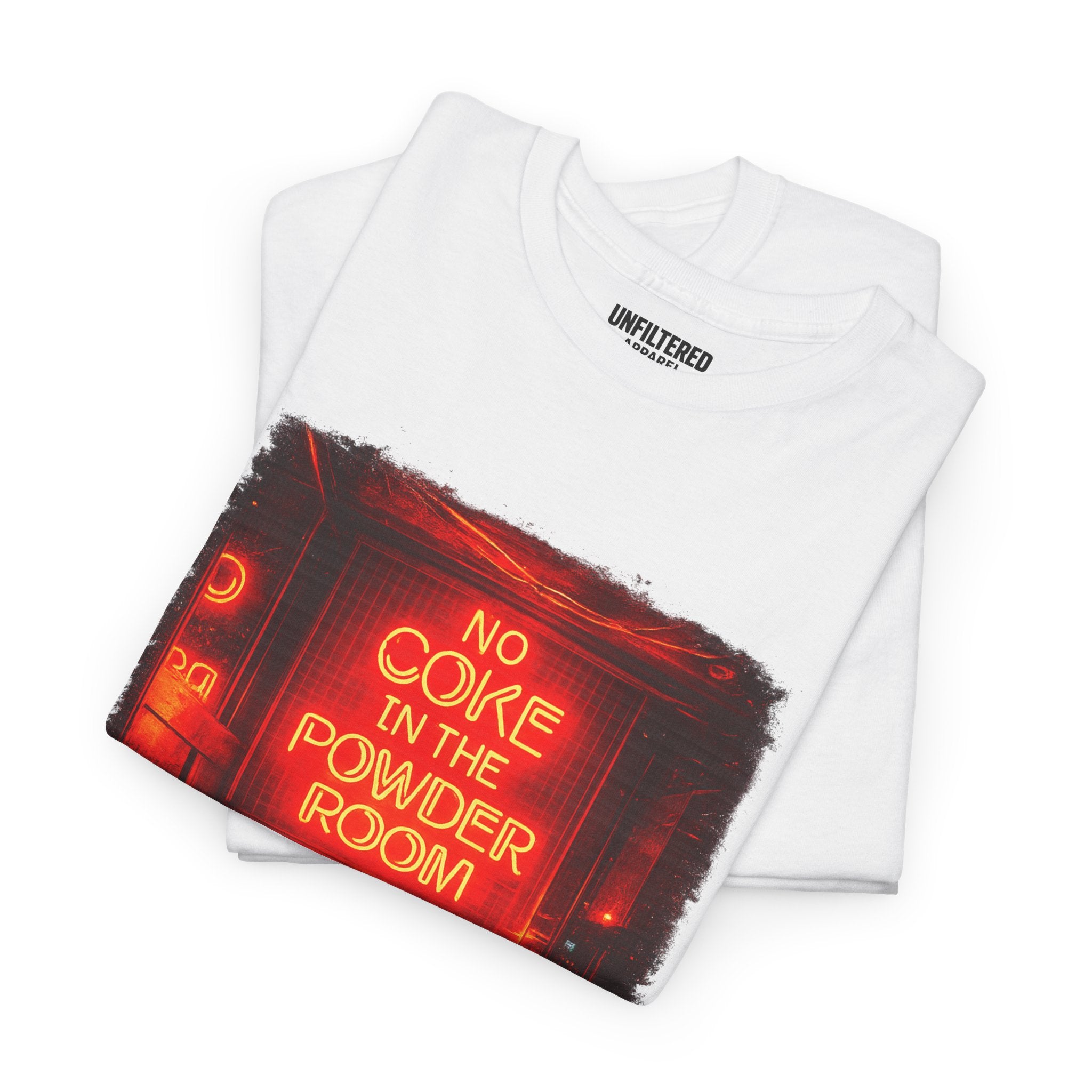 'No Coke in the Powder Room' - T-Shirt