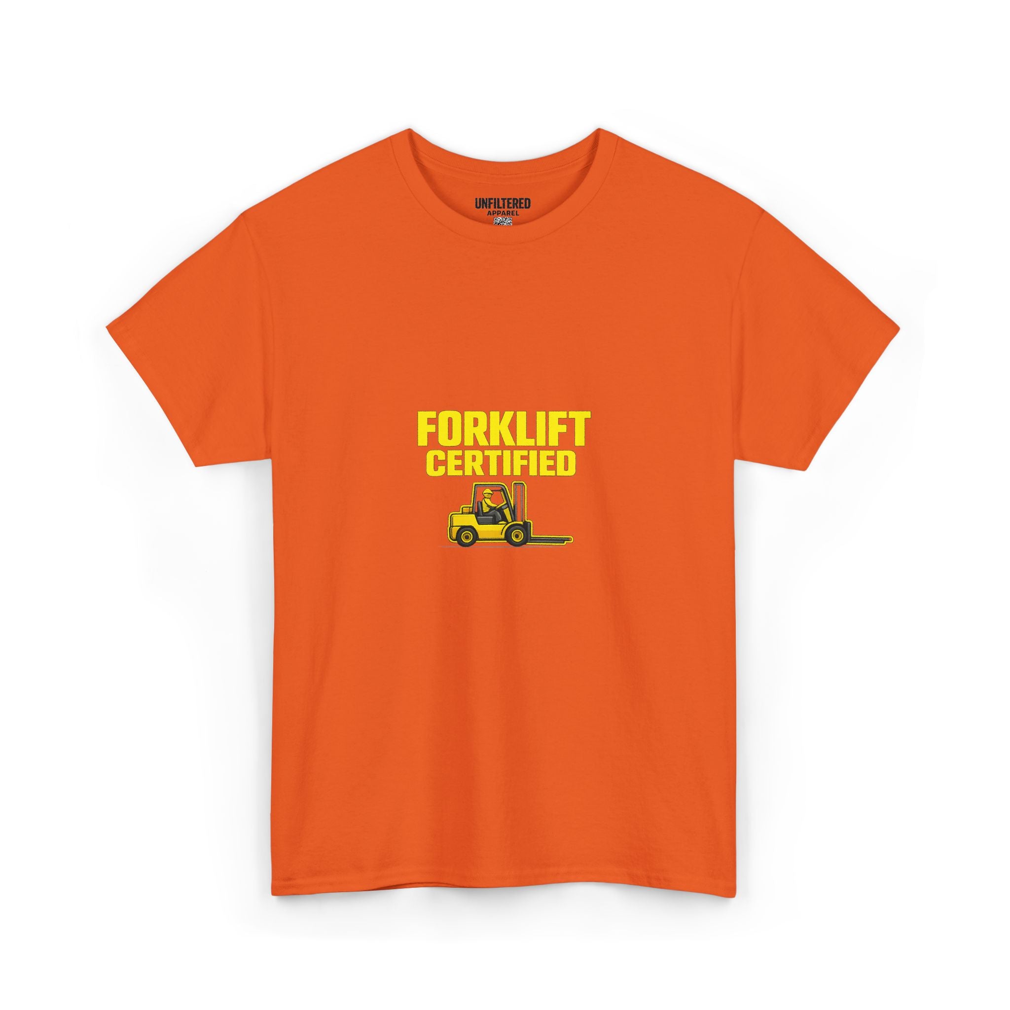 Forklift Certified - T-Shirt
