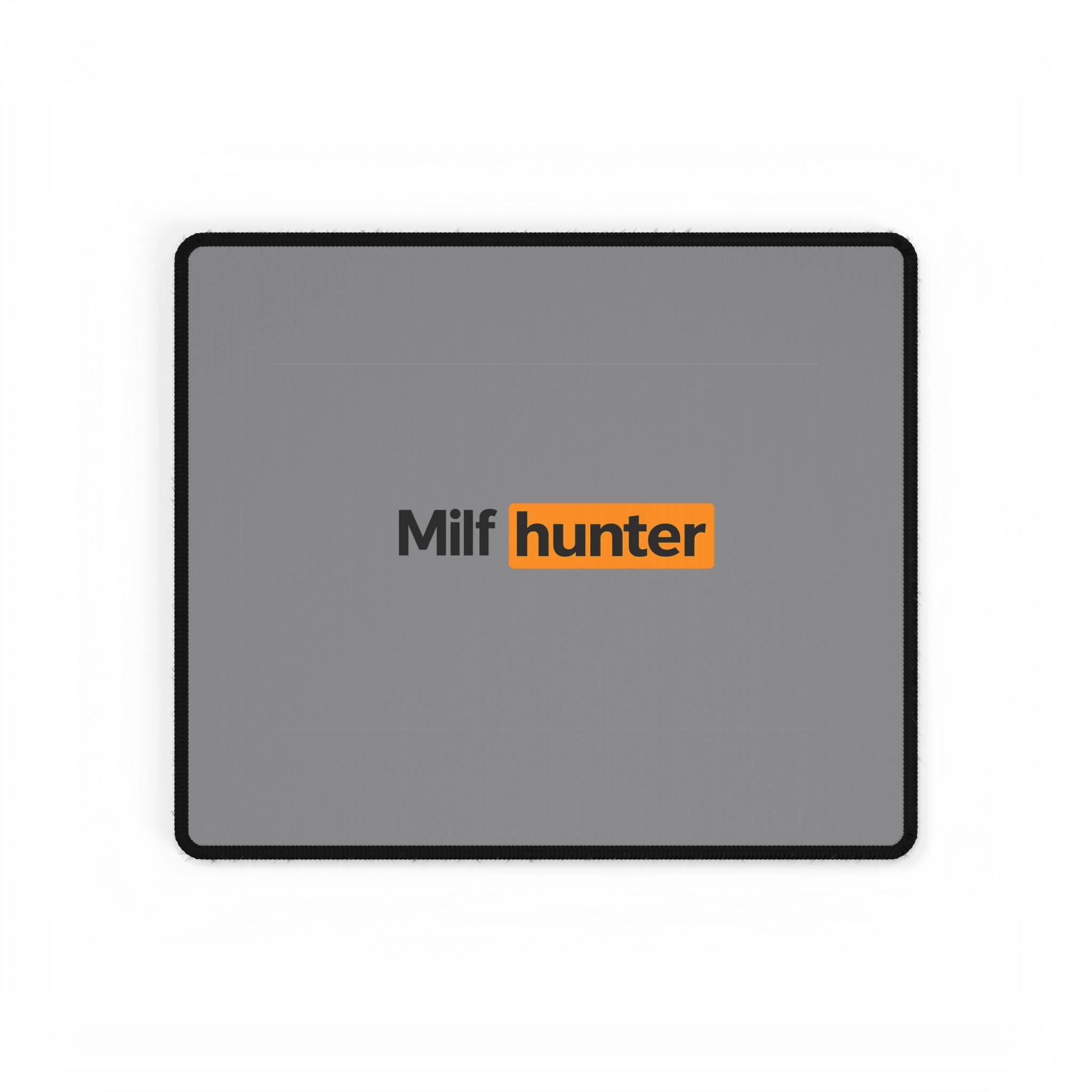 Milf Hunter Mousepad Grey