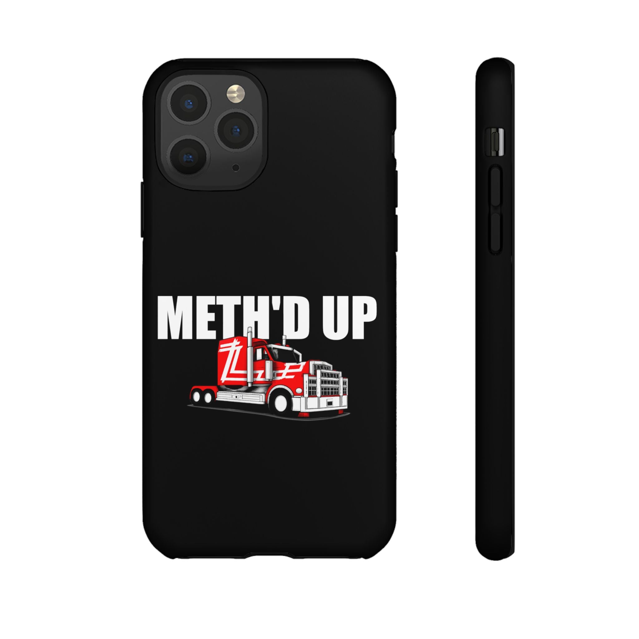 Meth'd Up Truckie - Tough Case