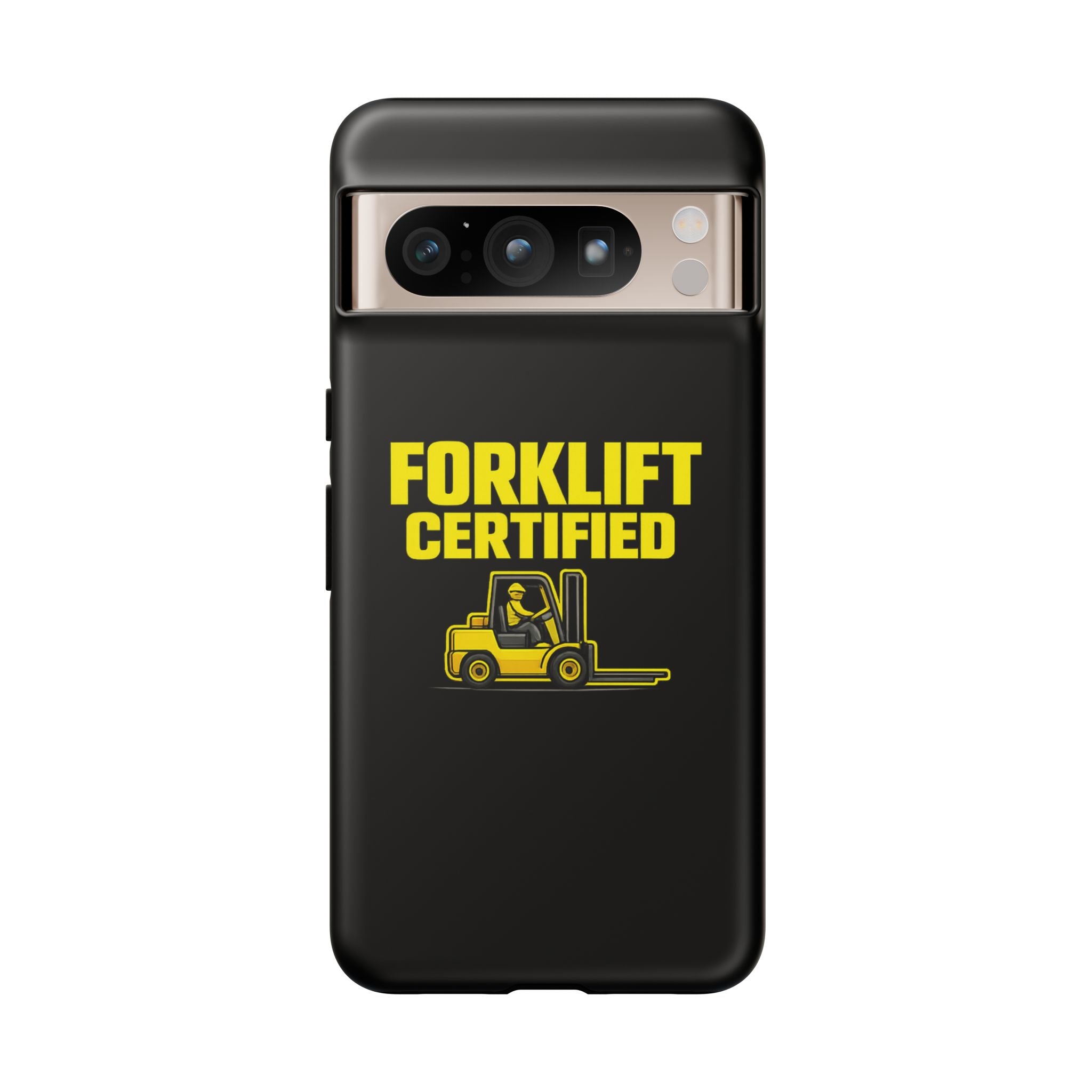 Forklift Certified - Tough Case