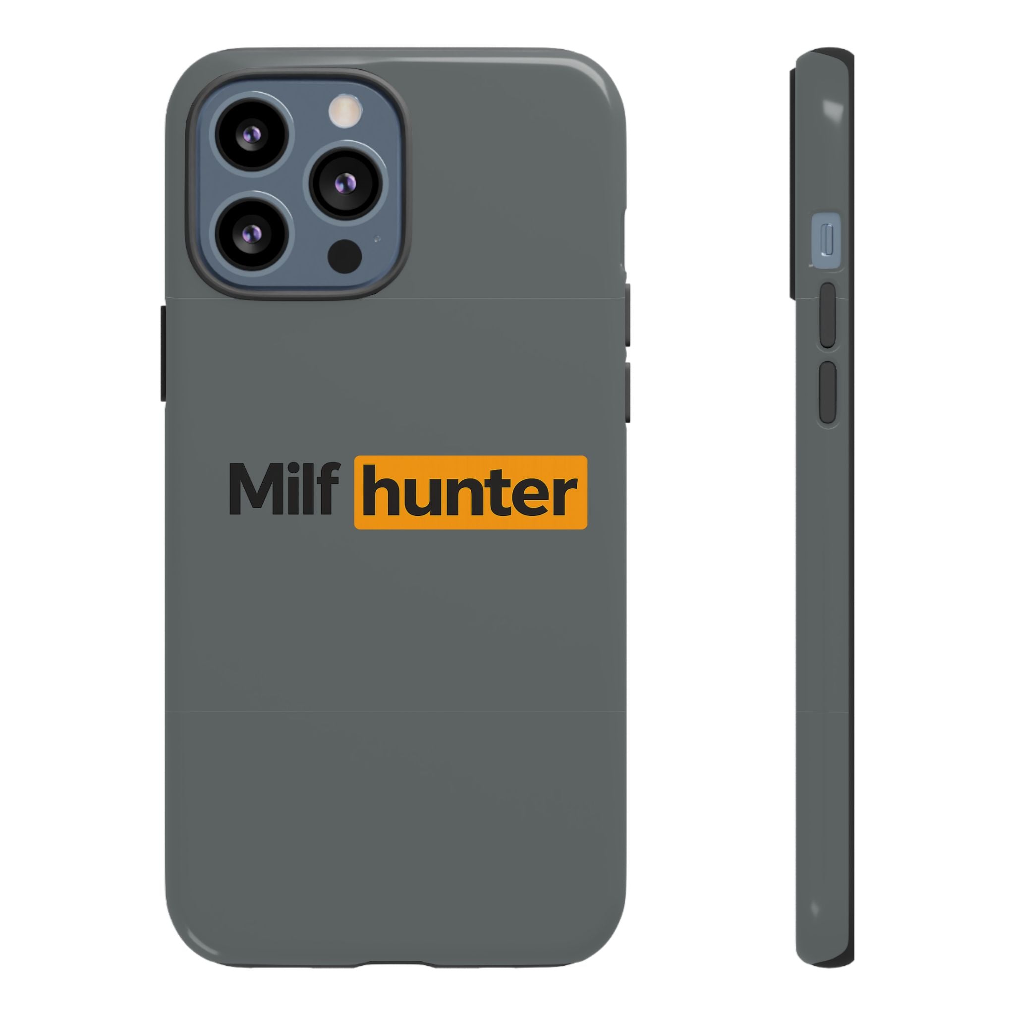 'MILF Hunter' - Tough Case