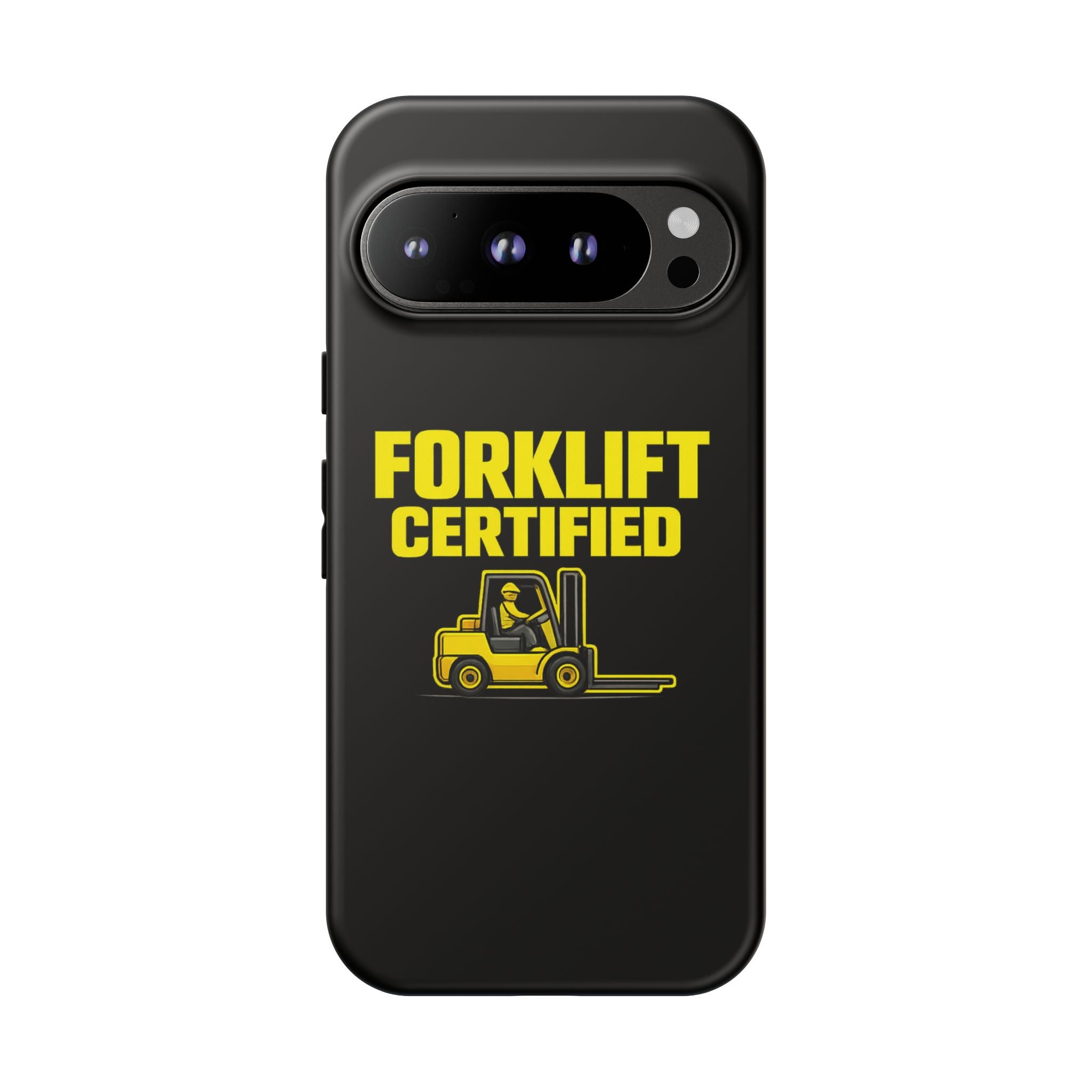 Forklift Certified - Tough Case