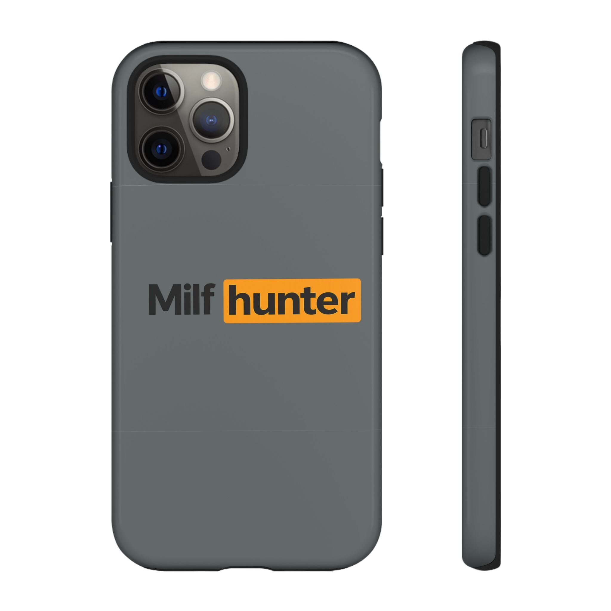'MILF Hunter' - Tough Case
