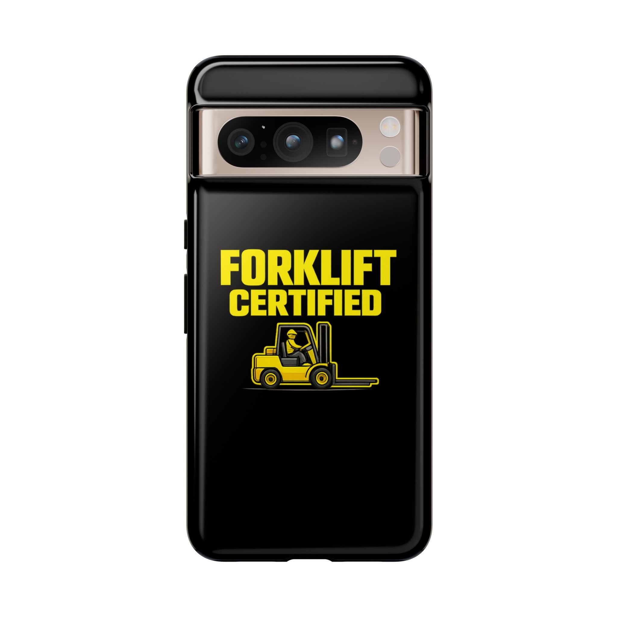 Forklift Certified - Tough Case