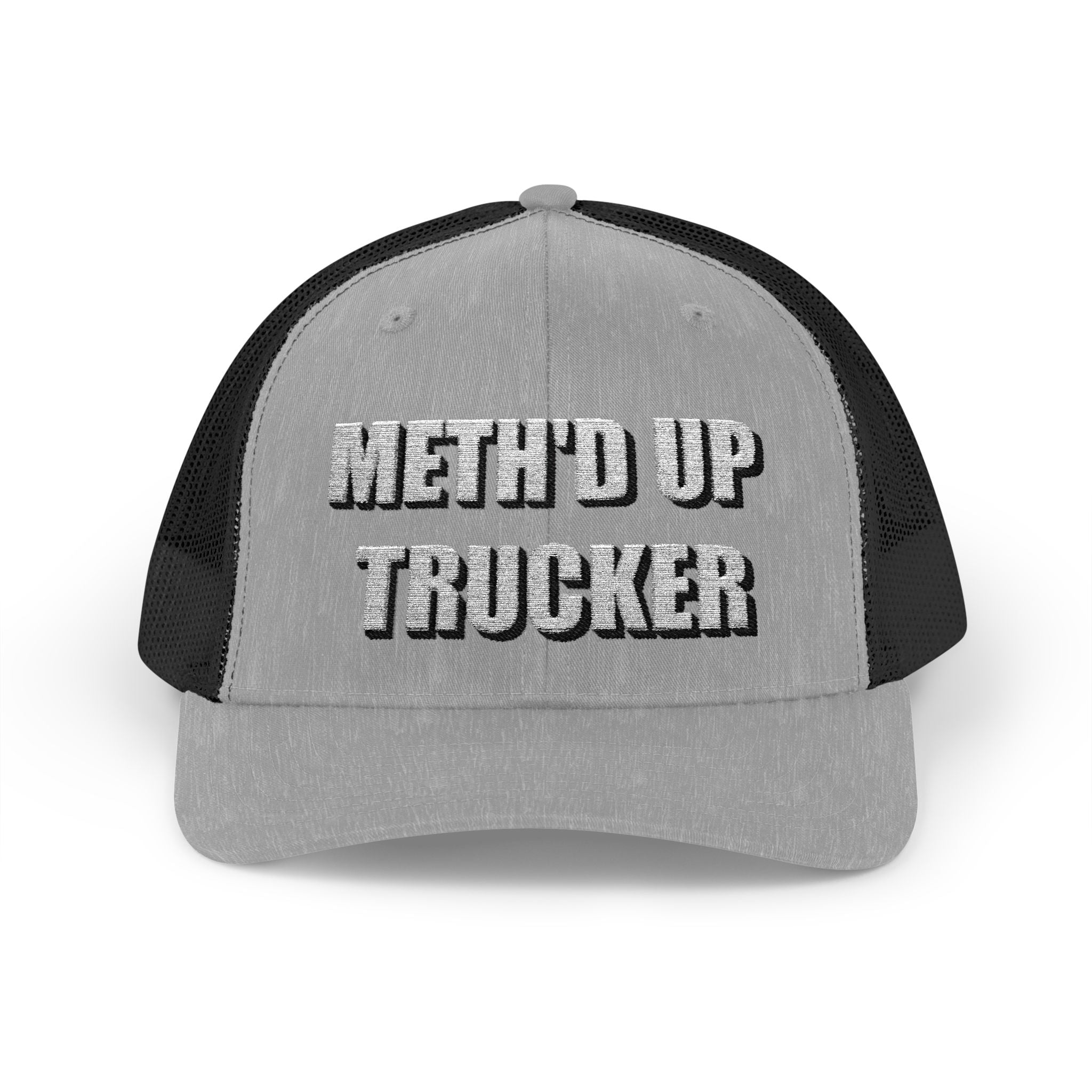 Meth'd Up Trucker Cap - Funny Trucker Hat for Truckers & Drivers