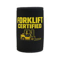 Forklift Certified - Stubby Cooler